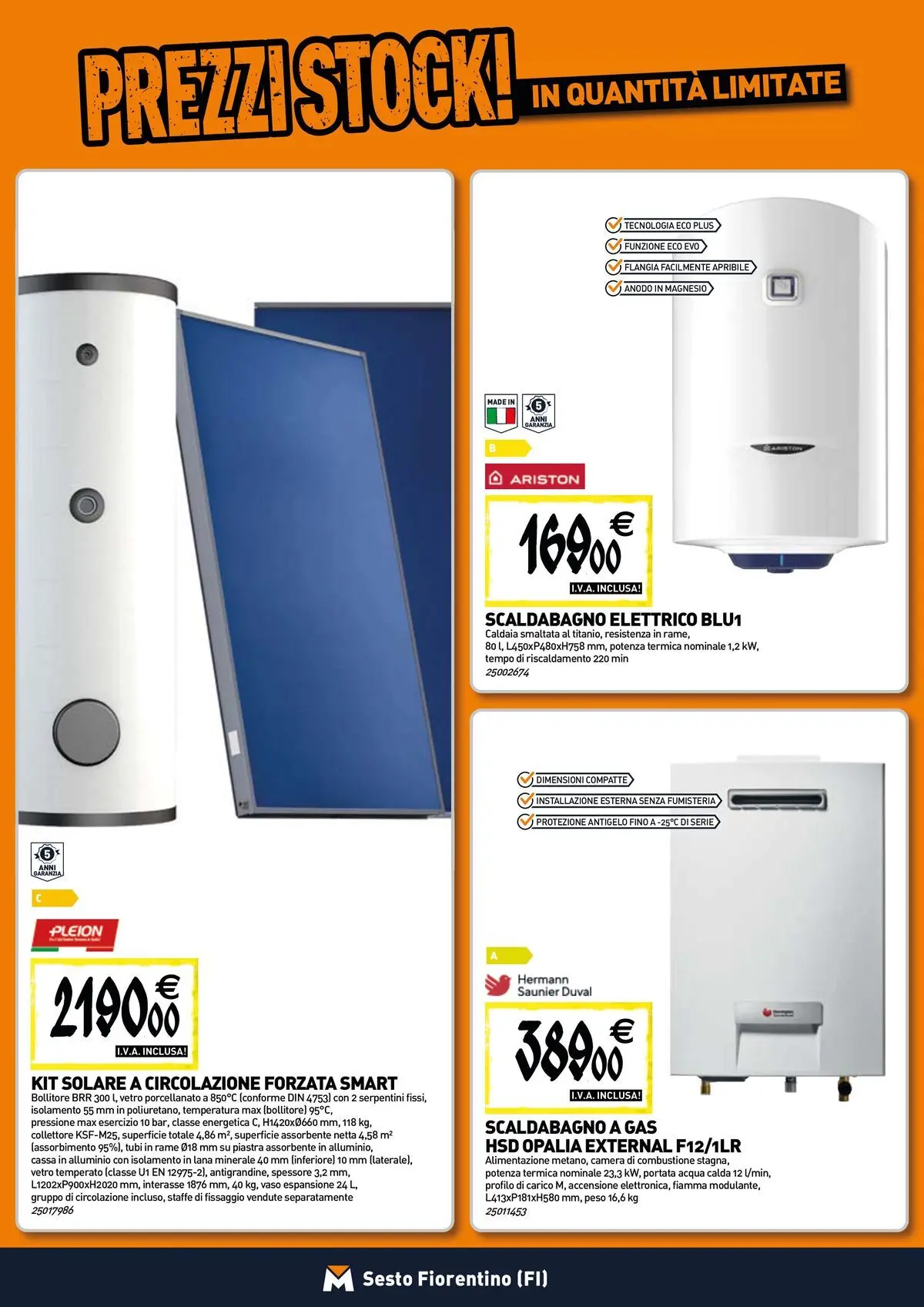 Nuovo TECNOMAT - Straordinari prezzi stock! dal 30/07/2026 > offerte anteprima 🛍️ | Pagina: 7 | Prodotti: Scaldabagno, Caldaia, Acqua, Vaso