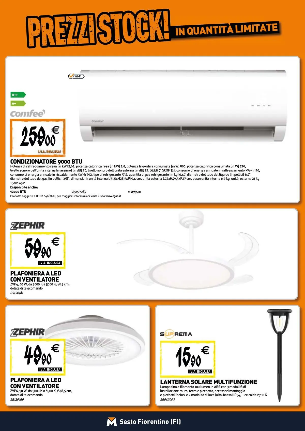 Nuovo TECNOMAT - Straordinari prezzi stock! dal 30/07/2026 > offerte anteprima 🛍️ | Pagina: 9 | Prodotti: Ventilatore, Lanterna, Tubo, Terra