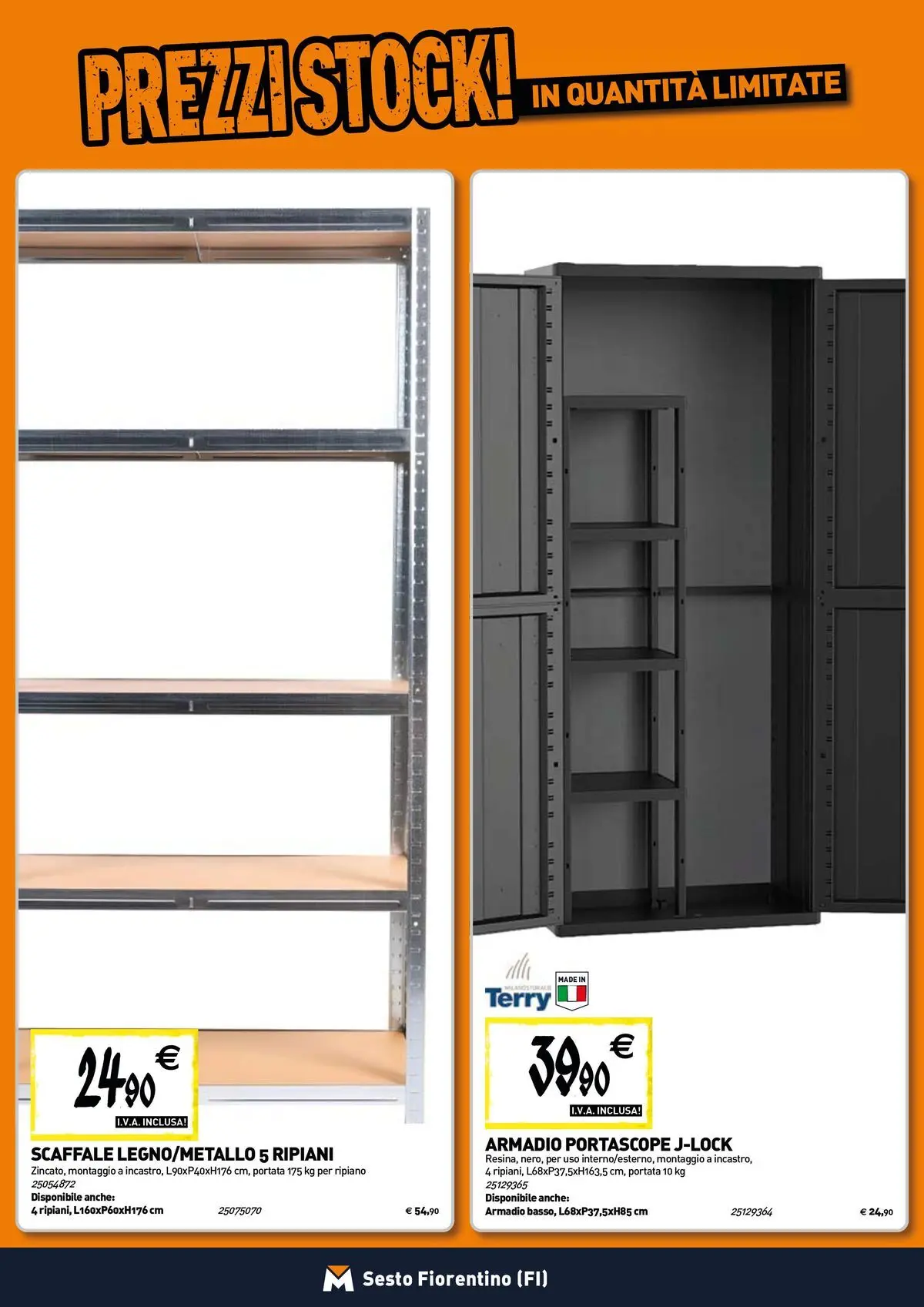 Nuovo TECNOMAT - Straordinari prezzi stock! dal 30/07/2026 > offerte anteprima 🛍️ | Pagina: 15 | Prodotti: Ripiano, Scaffale, Armadio