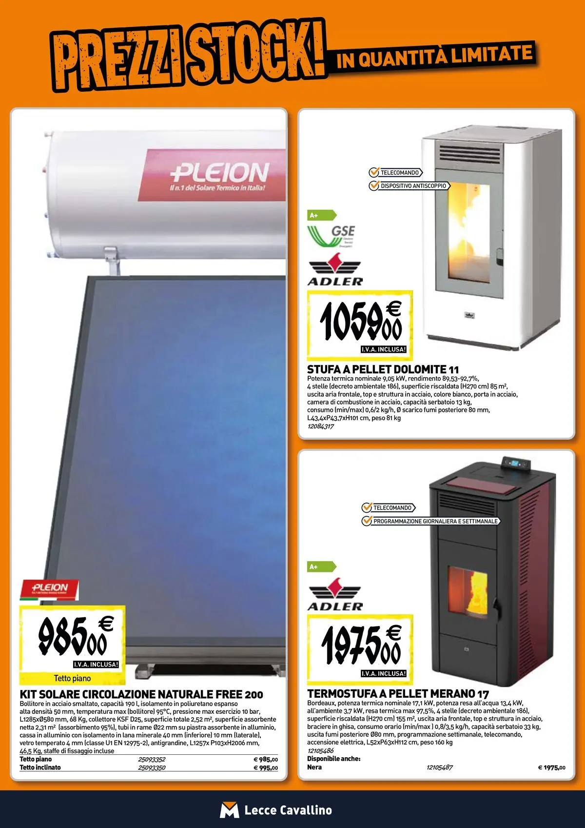 Nuovo TECNOMAT - Straordinari prezzi stock! dal 30/07/2026 > offerte anteprima 🛍️ | Pagina: 8 | Prodotti: Stufa a pellet, Stufa, Top, Bollitore