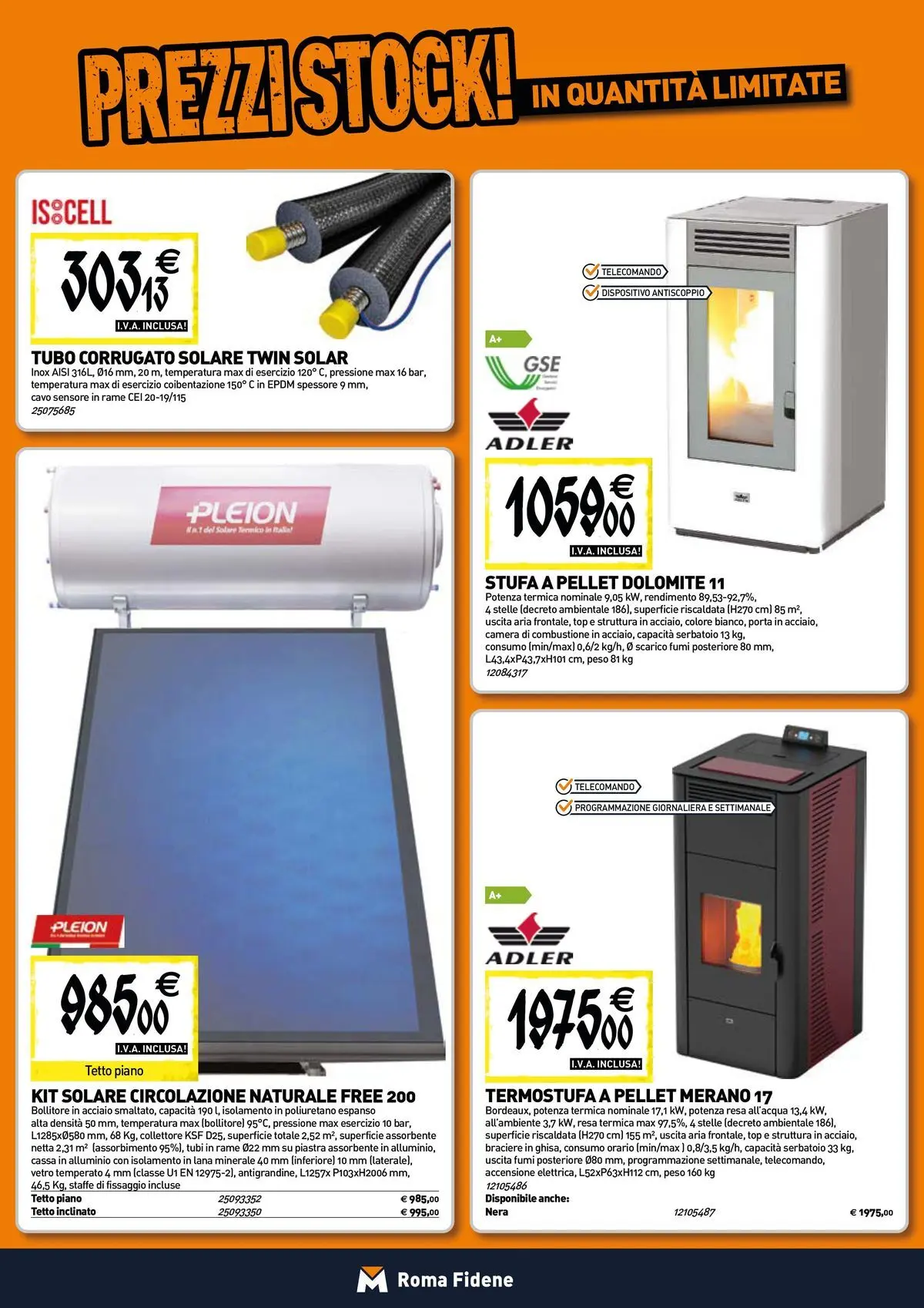 Nuovo TECNOMAT - Straordinari prezzi stock! dal 30/07/2026 > offerte anteprima 🛍️ | Pagina: 8 | Prodotti: Telecomando, Stufa a pellet, Top, Bollitore
