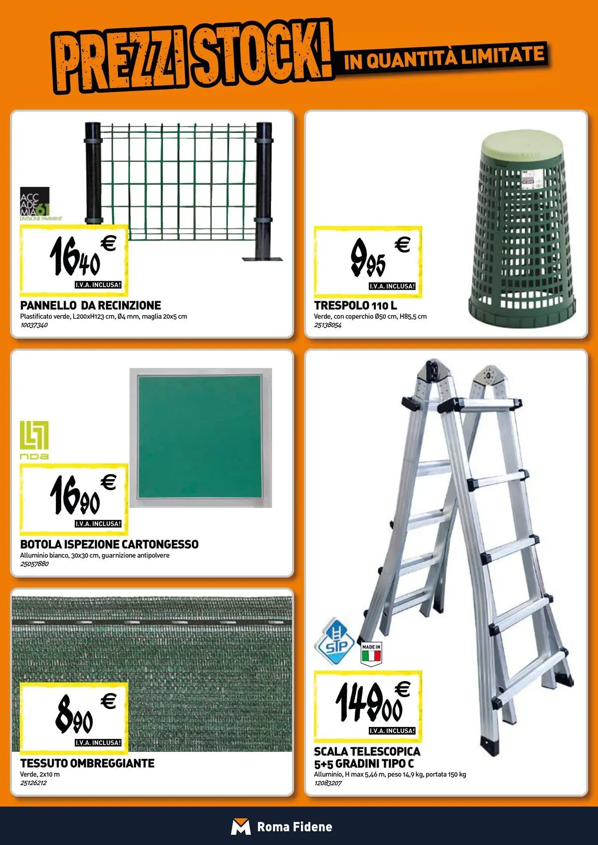 Nuovo TECNOMAT - Straordinari prezzi stock! dal 30/07/2026 > offerte anteprima 🛍️ | Pagina: 14 | Prodotti: Recinzione, Scala, Alluminio