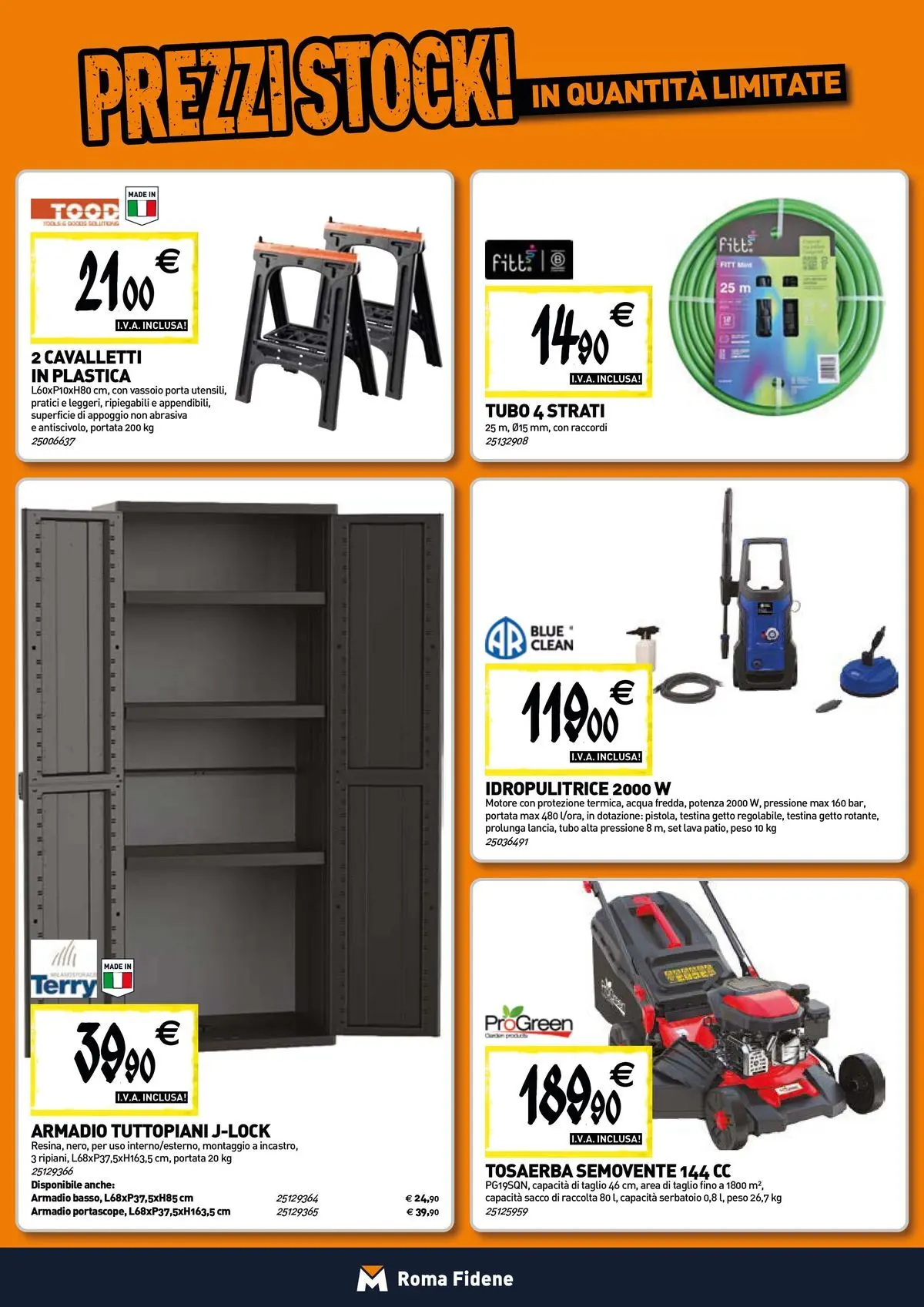 Nuovo TECNOMAT - Straordinari prezzi stock! dal 30/07/2026 > offerte anteprima 🛍️ | Pagina: 17 | Prodotti: Acqua, Idropulitrice, Vassoio, Armadio