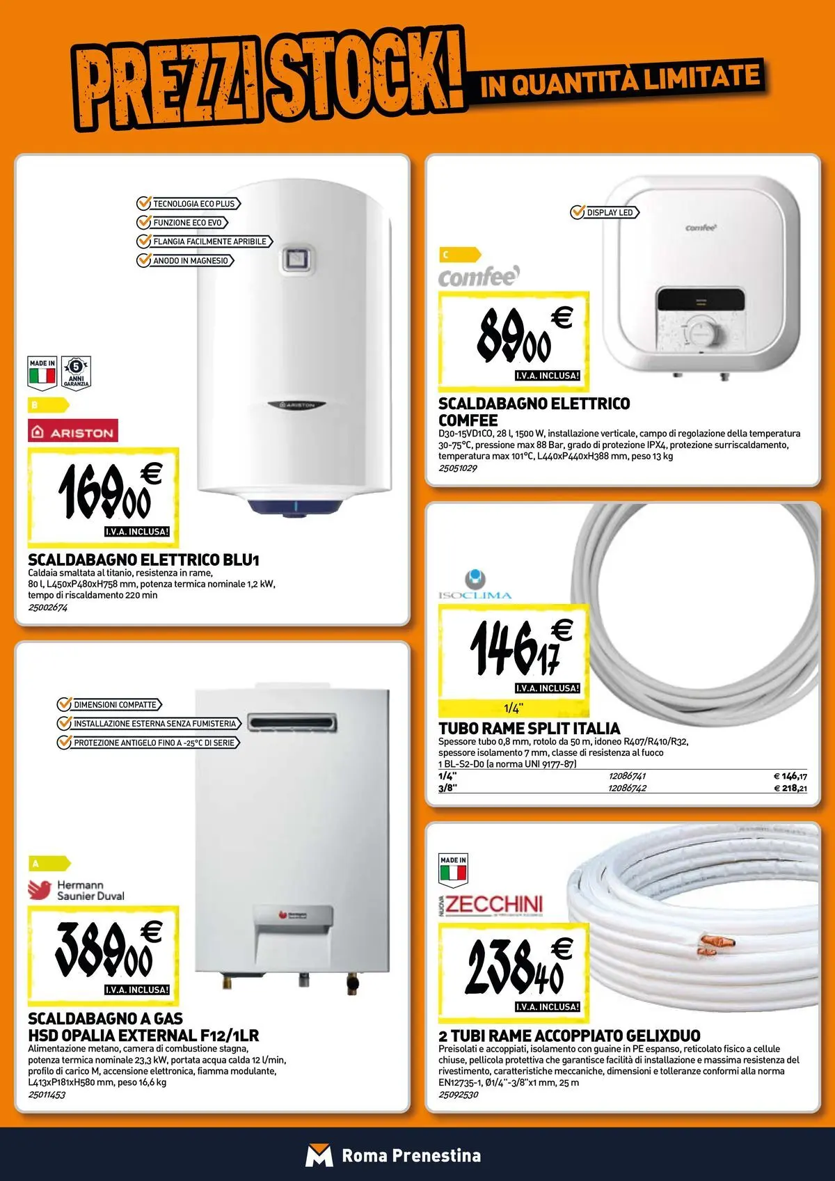Nuovo TECNOMAT - Straordinari prezzi stock! dal 30/07/2026 > offerte anteprima 🛍️ | Pagina: 7 | Prodotti: Scaldabagno, Acqua, Tubo, Pellicola