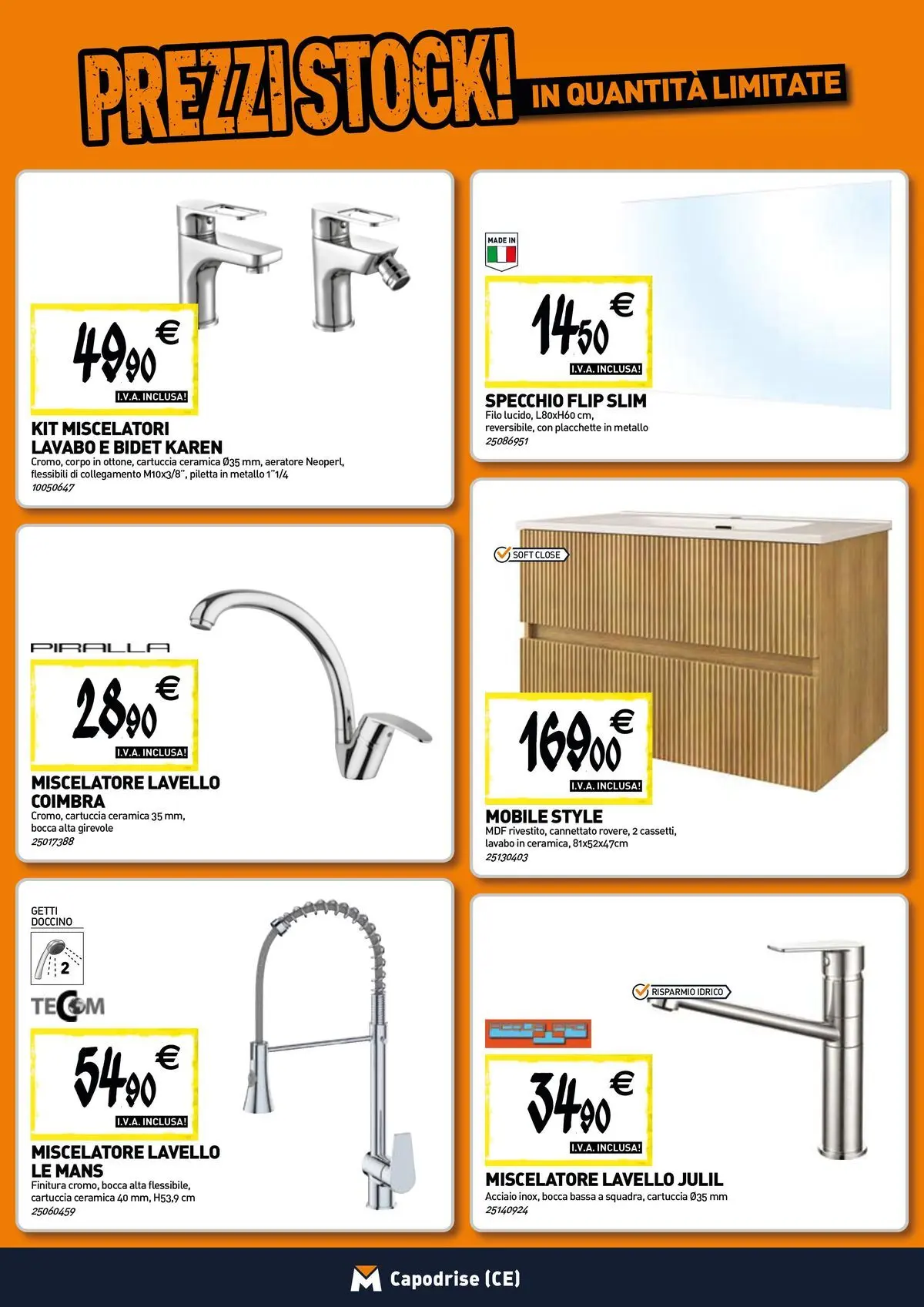 Nuovo TECNOMAT - Straordinari prezzi stock! dal 30/07/2026 > offerte anteprima 🛍️ | Pagina: 5 | Prodotti: Mobile, Lavello, Miscelatore, Specchio