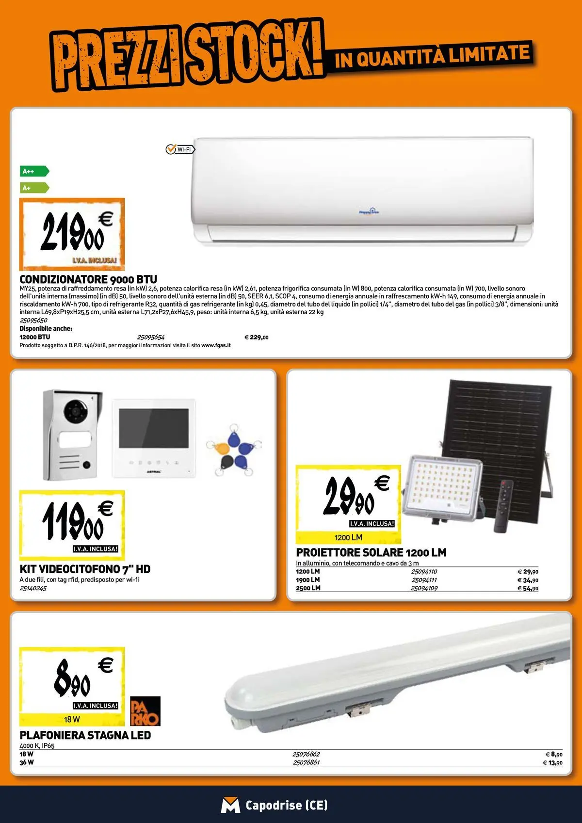 Nuovo TECNOMAT - Straordinari prezzi stock! dal 30/07/2026 > offerte anteprima 🛍️ | Pagina: 9 | Prodotti: Telecomando, Tubo, Cavo, Condizionatore