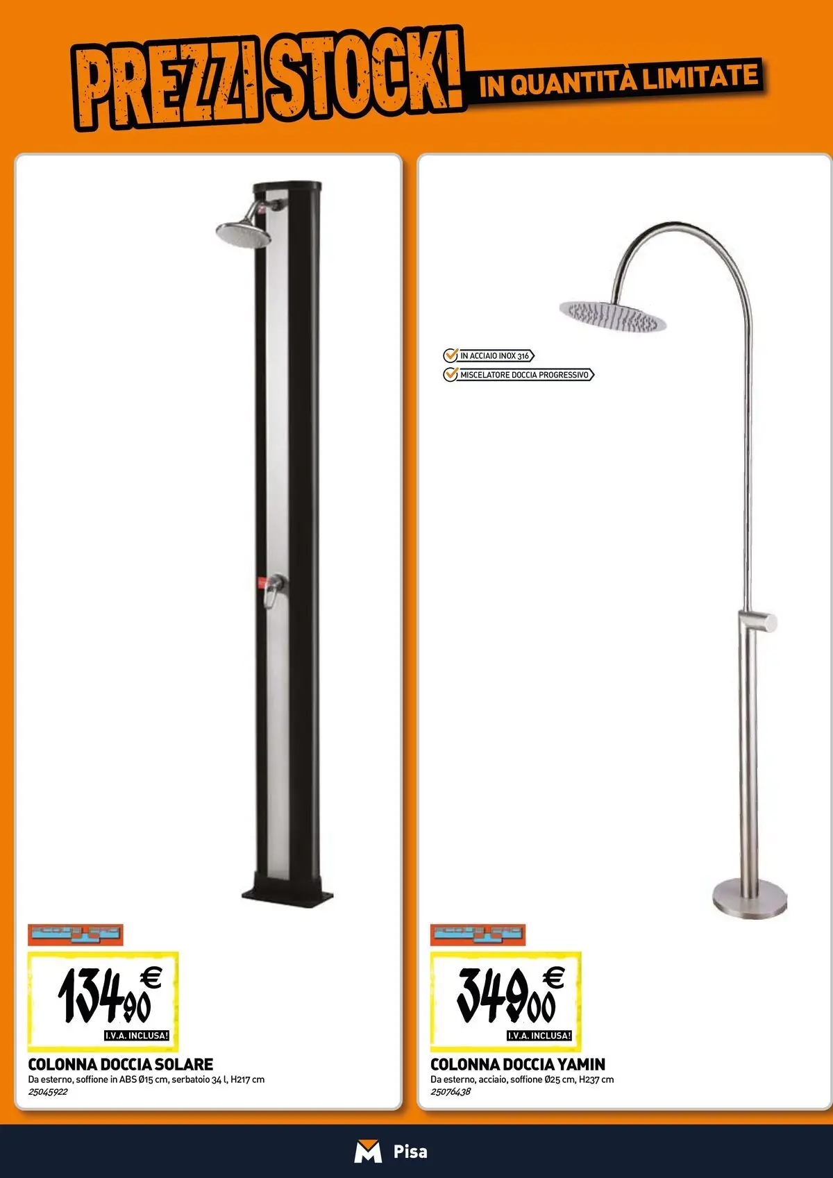 Nuovo TECNOMAT - Straordinari prezzi stock! dal 30/07/2026 > offerte anteprima 🛍️ | Pagina: 4 | Prodotti: Miscelatore, Doccia solare, Doccia