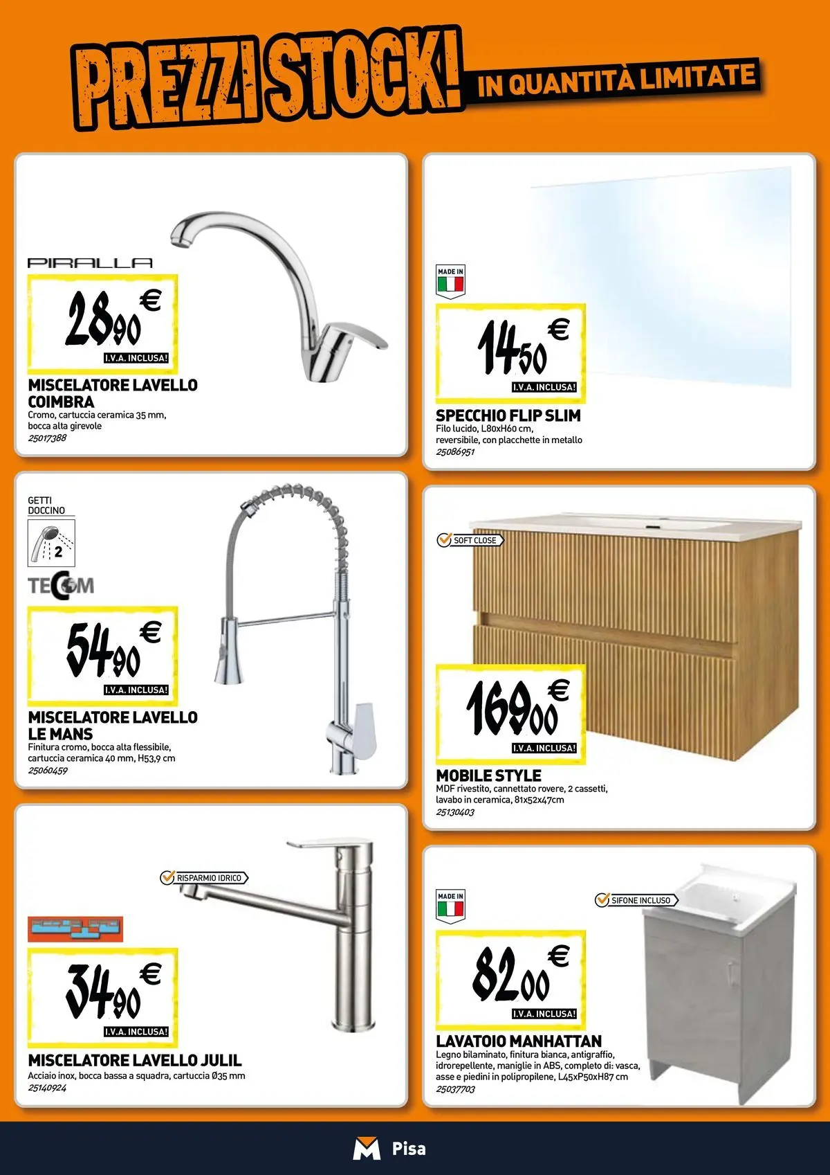 Nuovo TECNOMAT - Straordinari prezzi stock! dal 30/07/2026 > offerte anteprima 🛍️ | Pagina: 6 | Prodotti: Tè, Lavello, Miscelatore, Specchio
