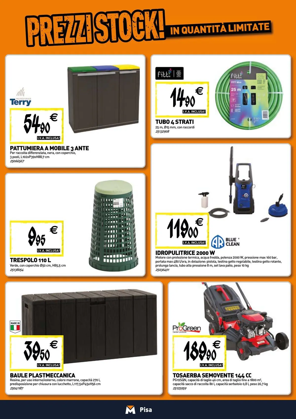 Nuovo TECNOMAT - Straordinari prezzi stock! dal 30/07/2026 > offerte anteprima 🛍️ | Pagina: 18 | Prodotti: Acqua, Tubo, Baule, Pattumiera