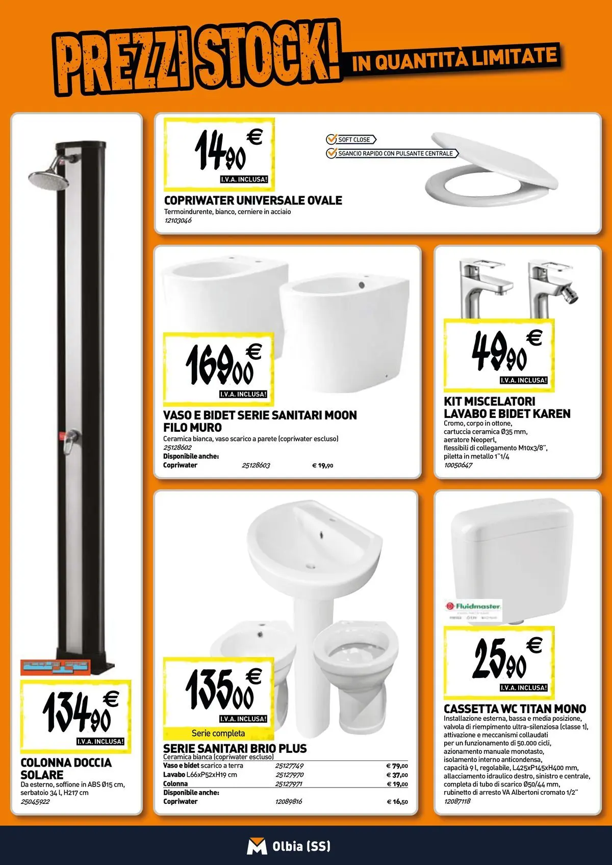 Nuovo TECNOMAT - Straordinari prezzi stock! dal 30/07/2026 > offerte anteprima 🛍️ | Pagina: 4 | Prodotti: Tubo, Doccia, Vaso, Terra