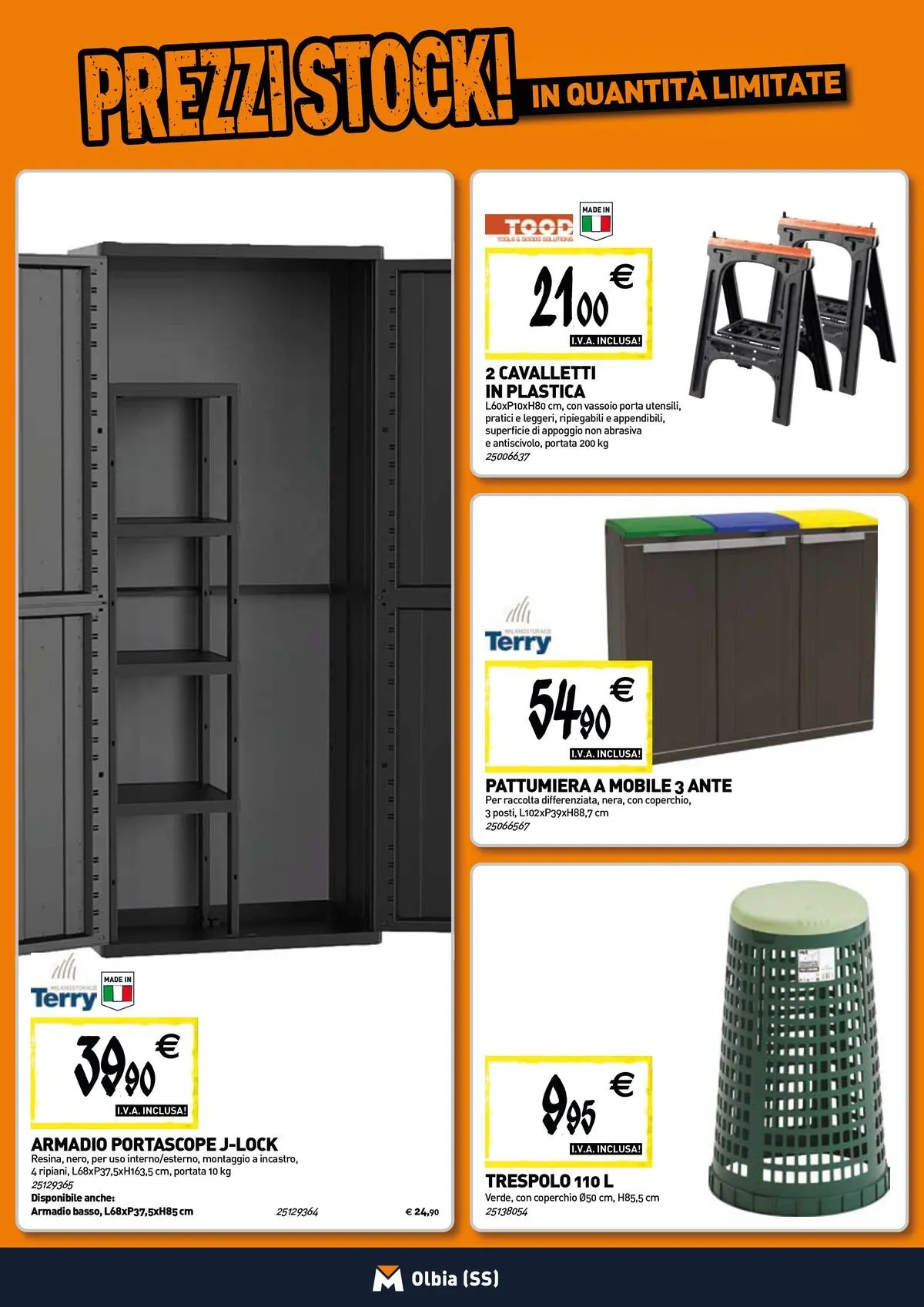 Nuovo TECNOMAT - Straordinari prezzi stock! dal 30/07/2026 > offerte anteprima 🛍️ | Pagina: 16 | Prodotti: Mobile, Pattumiera, Vassoio, Armadio