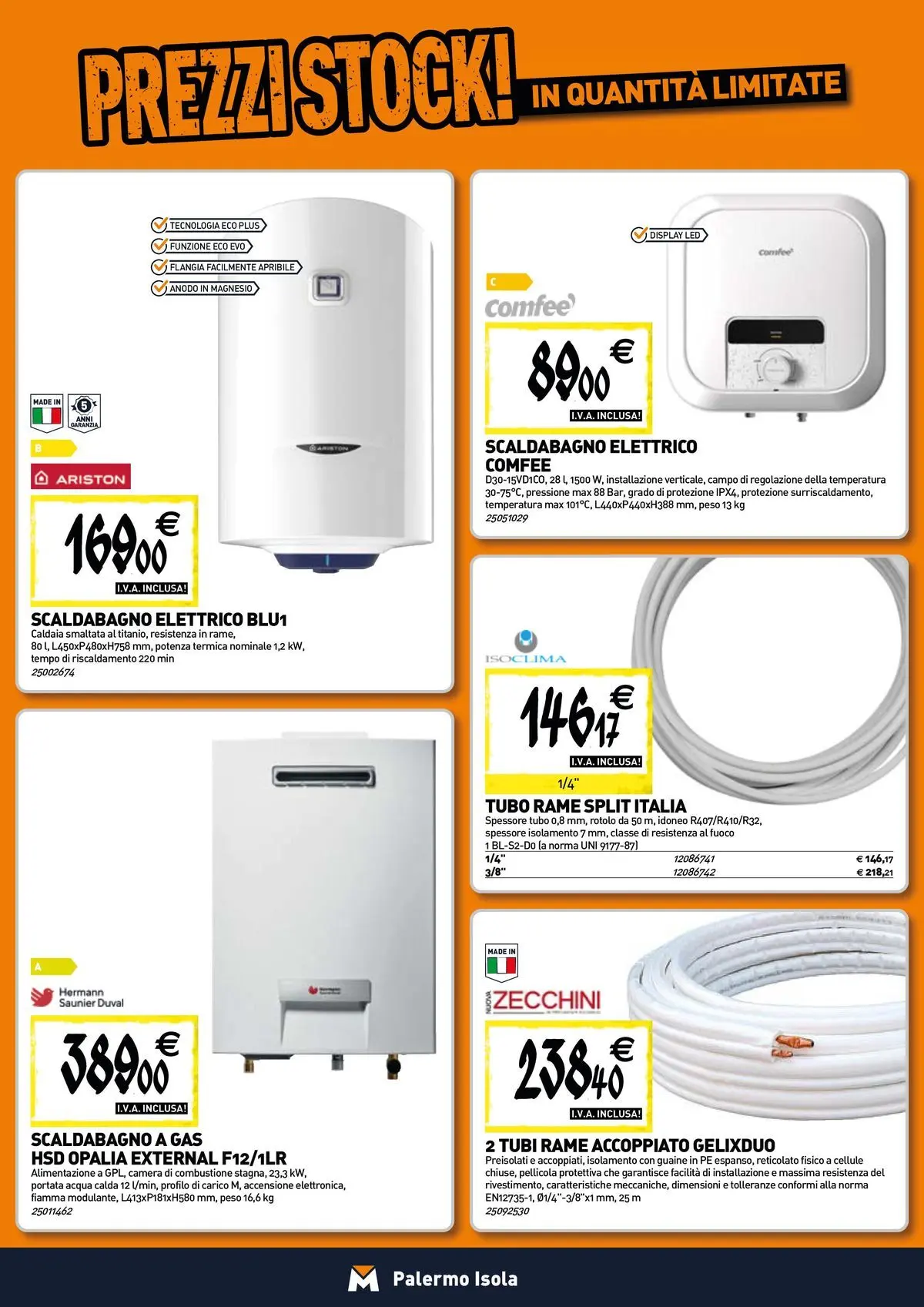 Nuovo TECNOMAT - Straordinari prezzi stock! dal 30/07/2026 > offerte anteprima 🛍️ | Pagina: 7 | Prodotti: Caldaia, Acqua, Tubo, Pellicola