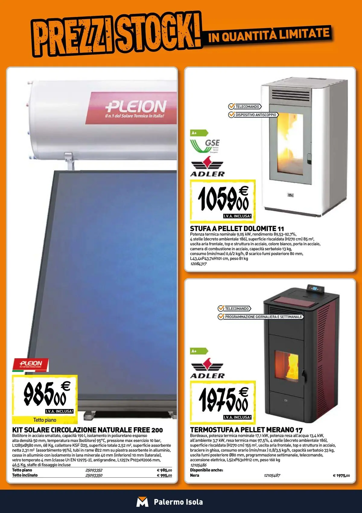 Nuovo TECNOMAT - Straordinari prezzi stock! dal 30/07/2026 > offerte anteprima 🛍️ | Pagina: 8 | Prodotti: Telecomando, Stufa a pellet, Stufa, Top