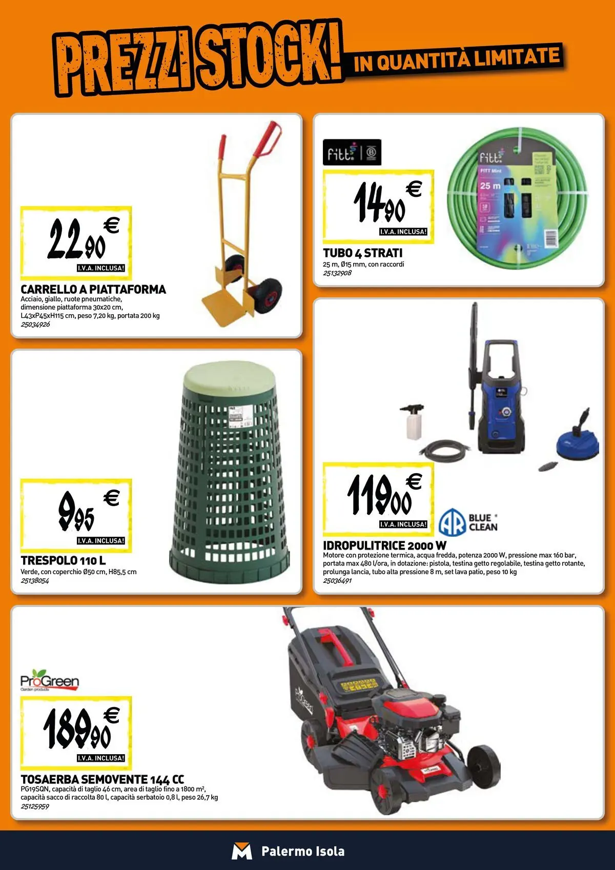 Nuovo TECNOMAT - Straordinari prezzi stock! dal 30/07/2026 > offerte anteprima 🛍️ | Pagina: 16 | Prodotti: Acqua, Tubo, Carrello, Idropulitrice