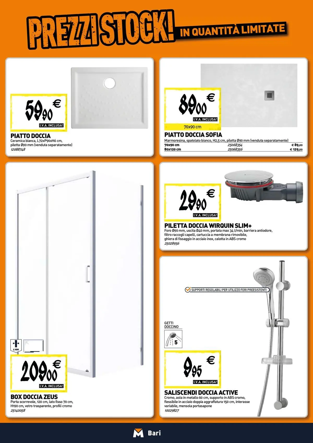 Nuovo TECNOMAT - Straordinari prezzi stock! dal 30/07/2026 > offerte anteprima 🛍️ | Pagina: 2 | Prodotti: Box doccia, Piatto, Mensola, Doccia