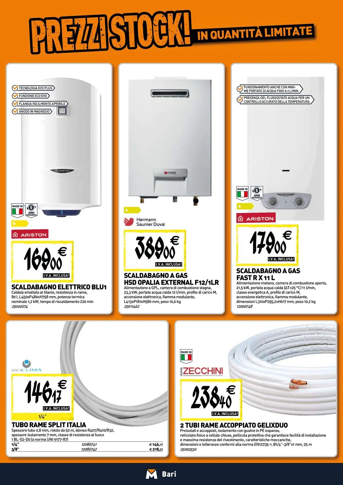 Nuovo TECNOMAT - Straordinari prezzi stock! dal 30/07/2026 > offerte anteprima 🛍️ | Pagina: 7 | Prodotti: Scaldabagno, Caldaia, Acqua, Pellicola