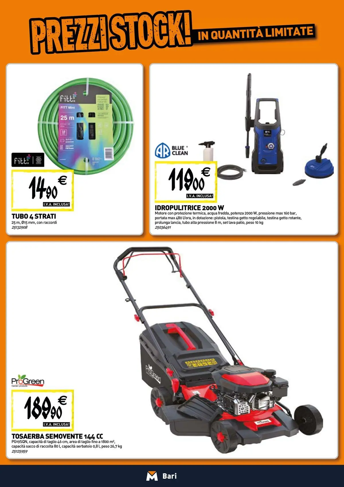 Nuovo TECNOMAT - Straordinari prezzi stock! dal 30/07/2026 > offerte anteprima 🛍️ | Pagina: 17 | Prodotti: Acqua, Tubo, Idropulitrice