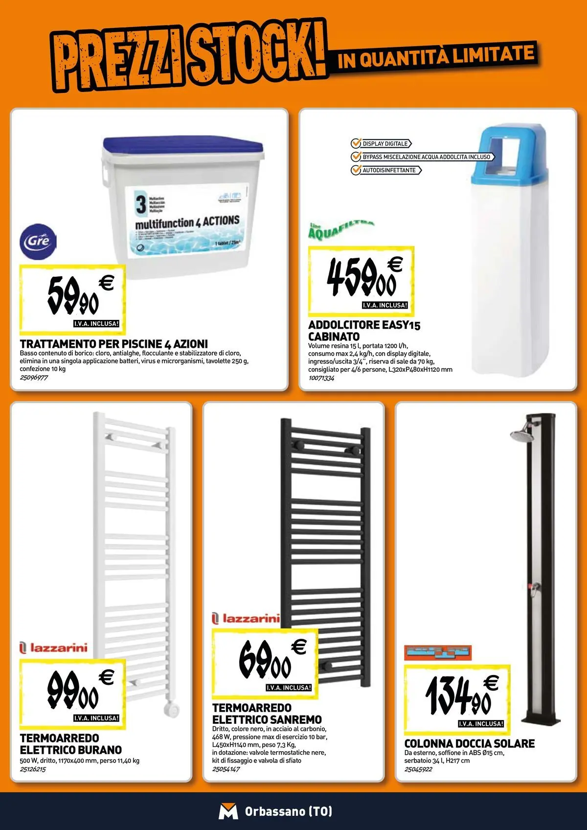 Nuovo TECNOMAT - Straordinari prezzi stock! dal 30/07/2026 > offerte anteprima 🛍️ | Pagina: 6 | Prodotti: Sale, Doccia solare, Doccia