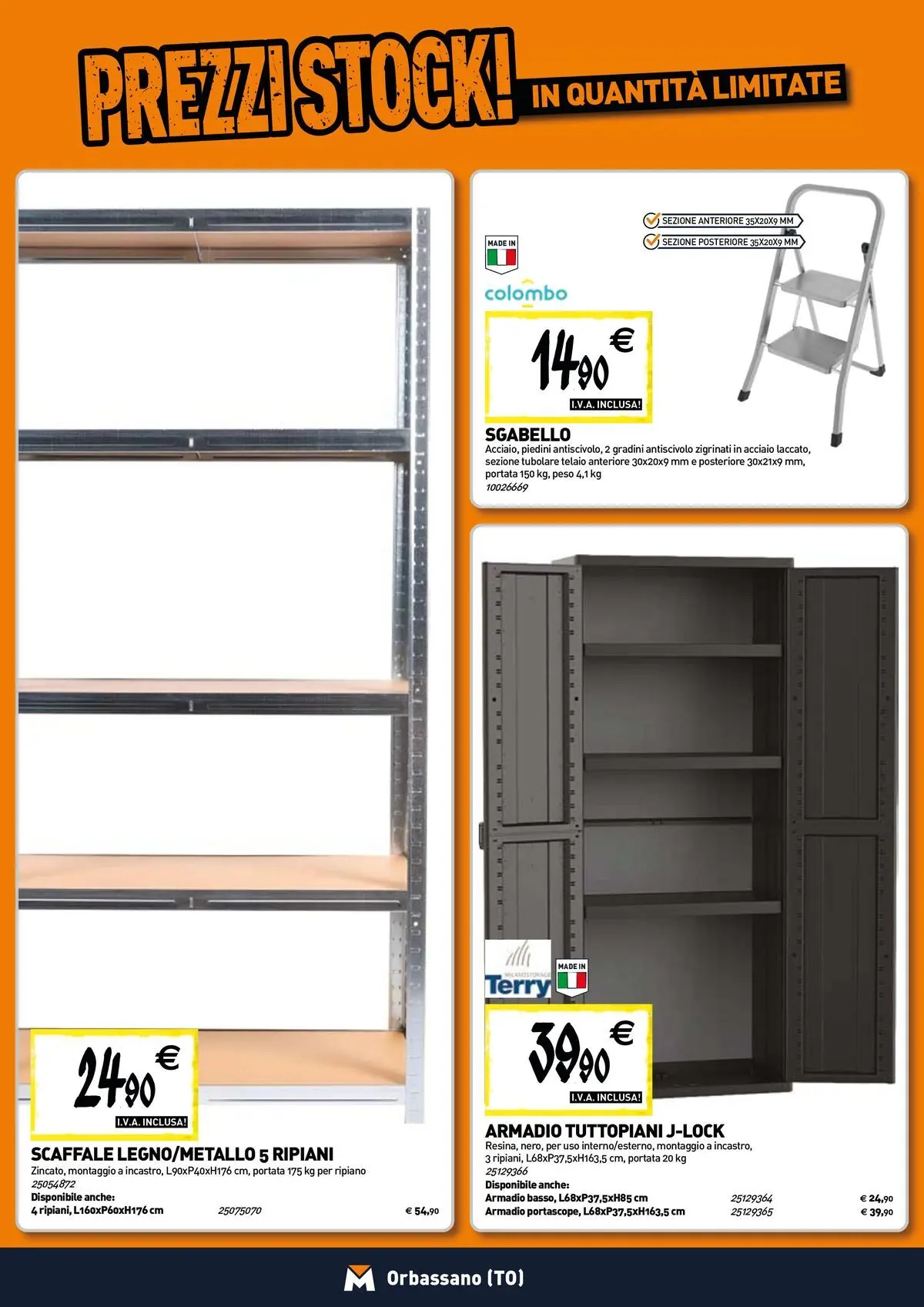 Nuovo TECNOMAT - Straordinari prezzi stock! dal 30/07/2026 > offerte anteprima 🛍️ | Pagina: 17 | Prodotti: Ripiano, Sgabello, Scaffale, Armadio