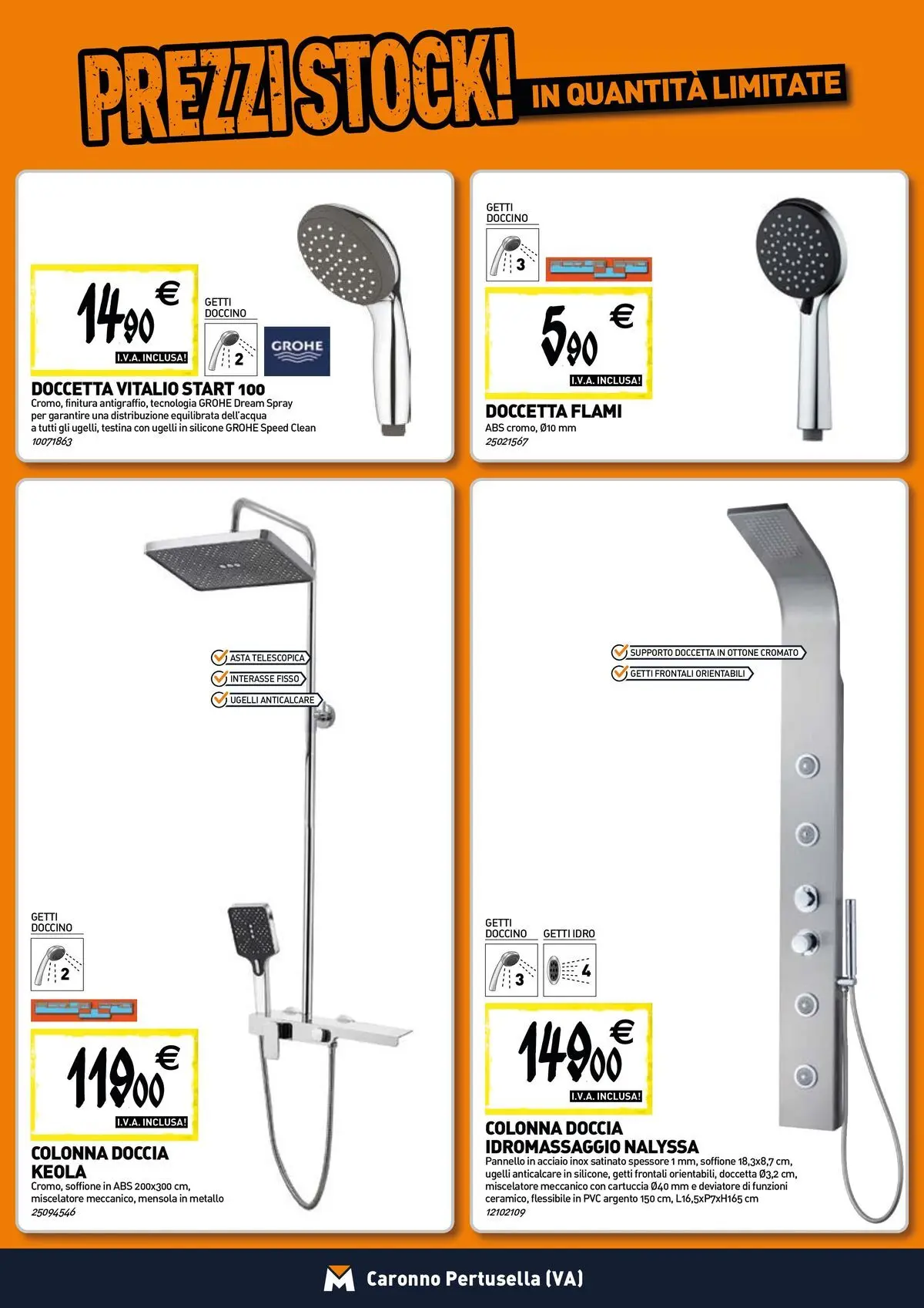 Nuovo TECNOMAT - Straordinari prezzi stock! dal 30/07/2026 > offerte anteprima 🛍️ | Pagina: 3 | Prodotti: Anticalcare, Silicone, Mensola, Doccia