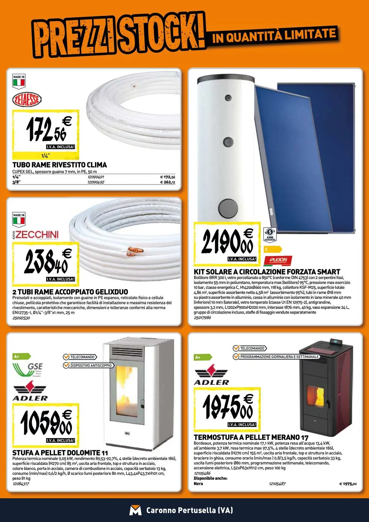 Nuovo TECNOMAT - Straordinari prezzi stock! dal 30/07/2026 > offerte anteprima 🛍️ | Pagina: 7 | Prodotti: Pellet, Tubo, Alluminio, Vaso