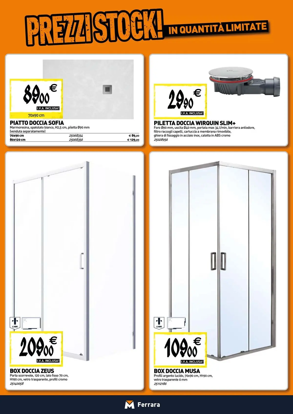 Nuovo TECNOMAT - Straordinari prezzi stock! dal 30/07/2026 > offerte anteprima 🛍️ | Pagina: 2 | Prodotti: Box doccia, Piatto, Doccia