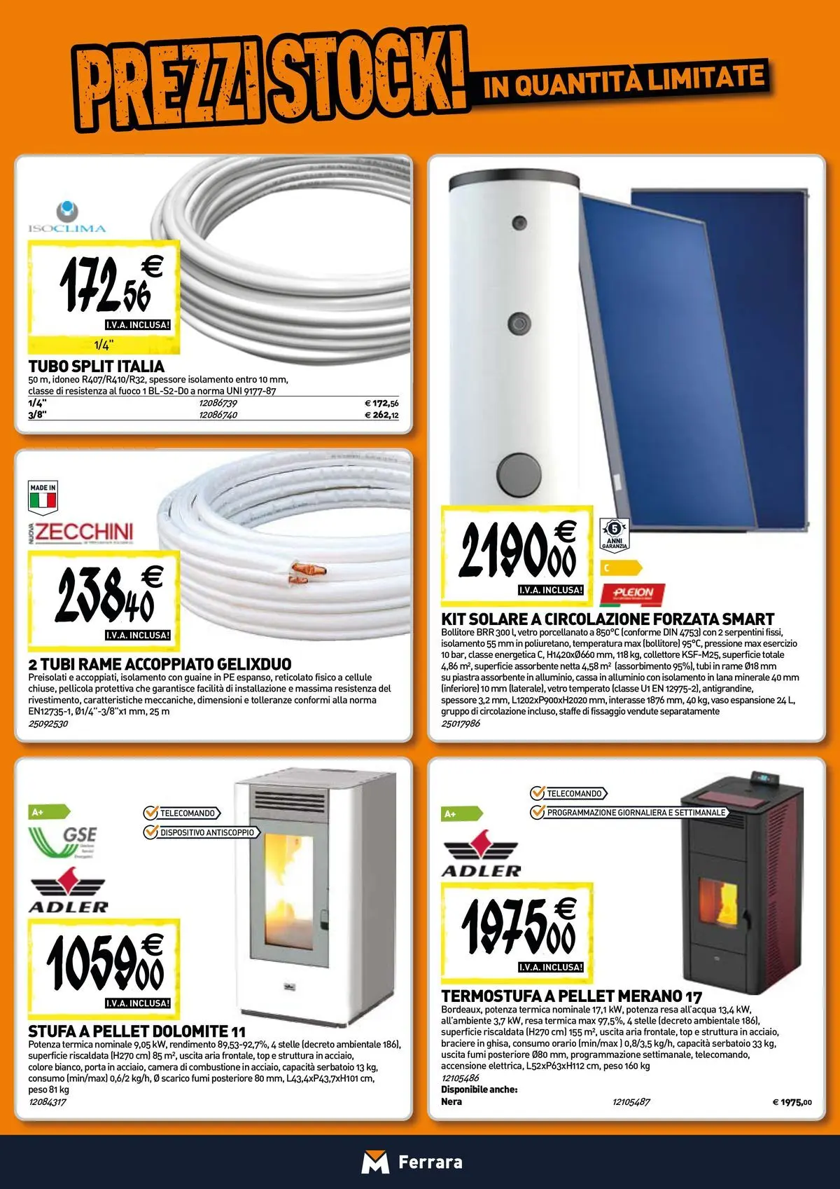 Nuovo TECNOMAT - Straordinari prezzi stock! dal 30/07/2026 > offerte anteprima 🛍️ | Pagina: 7 | Prodotti: Stufa a pellet, Stufa, Tubo, Bollitore