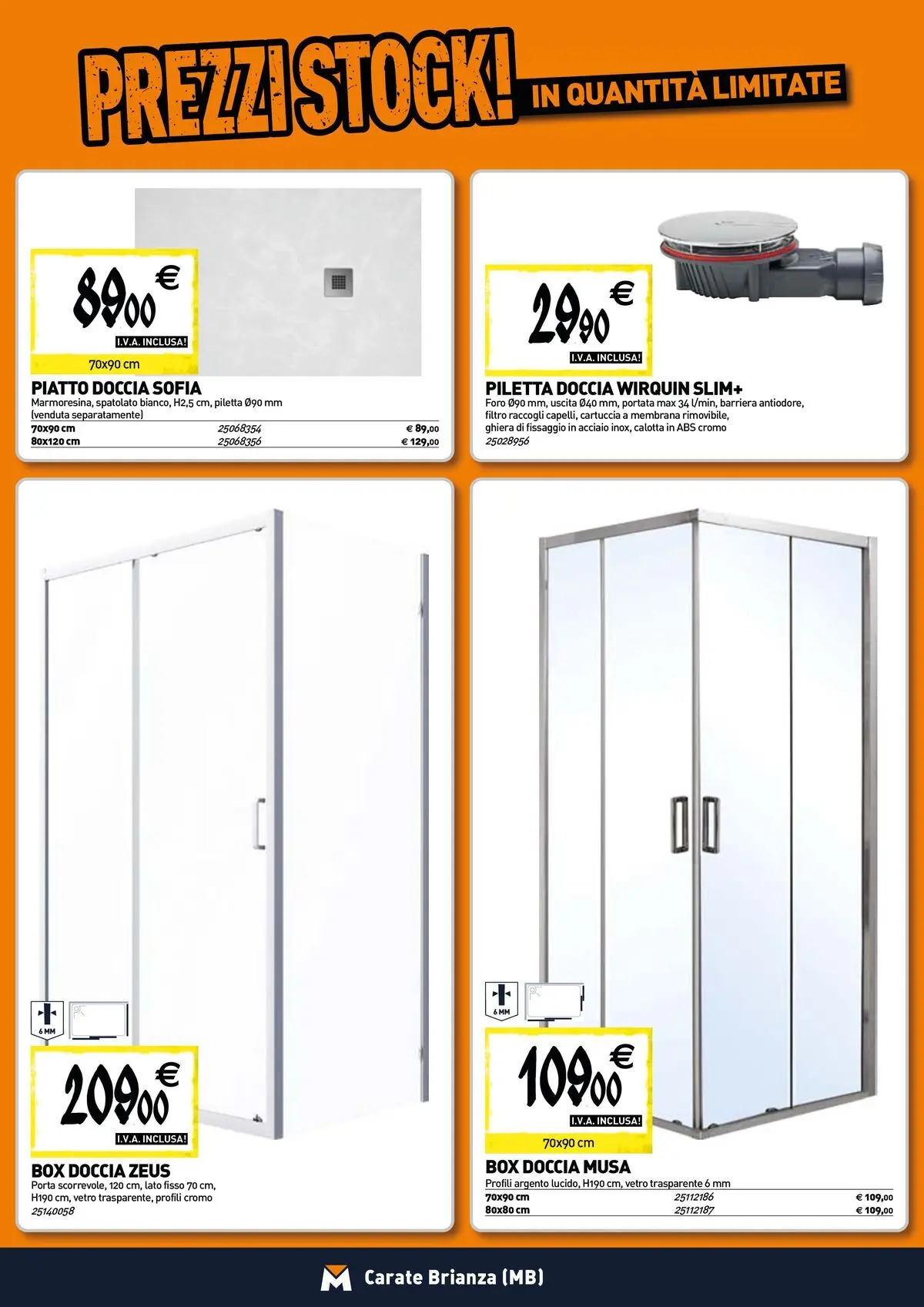 Nuovo TECNOMAT - Straordinari prezzi stock! dal 30/07/2026 > offerte anteprima 🛍️ | Pagina: 2 | Prodotti: Box doccia, Piatto, Doccia