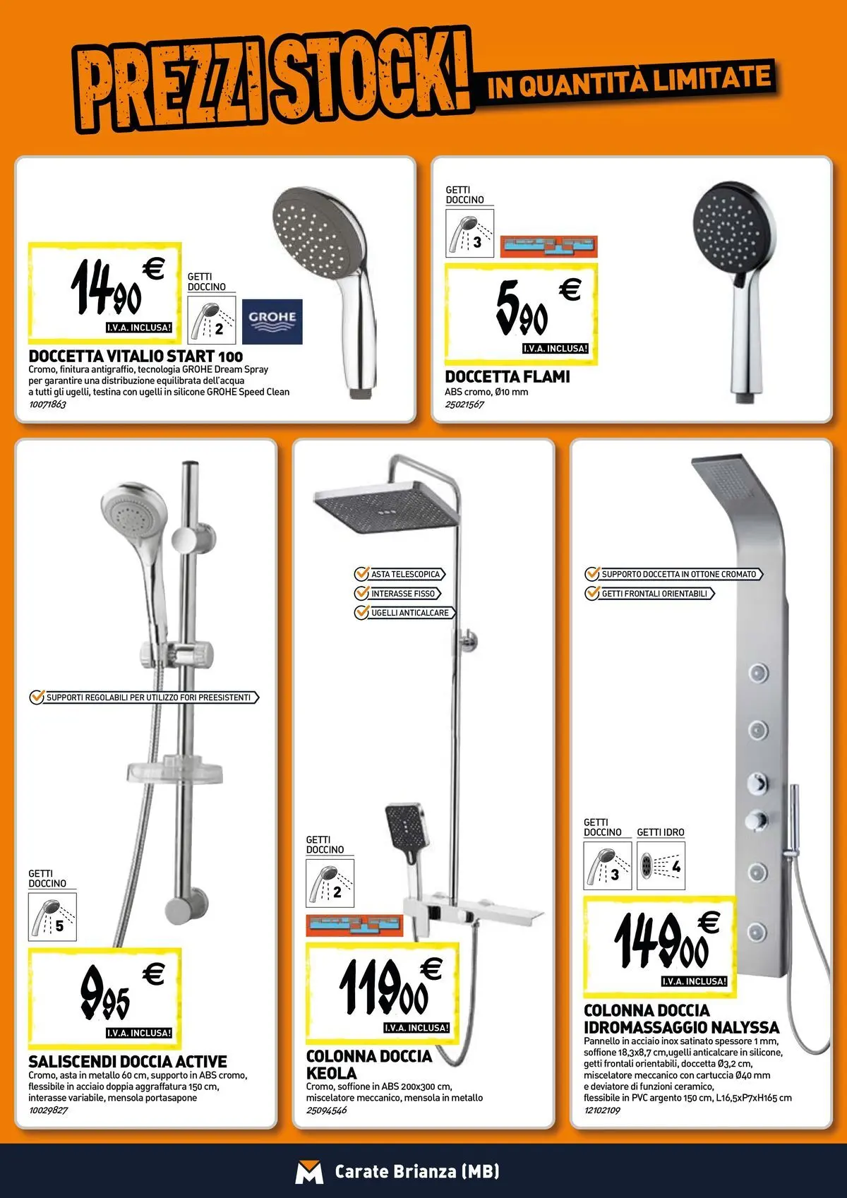 Nuovo TECNOMAT - Straordinari prezzi stock! dal 30/07/2026 > offerte anteprima 🛍️ | Pagina: 3 | Prodotti: Anticalcare, Silicone, Mensola, Doccia
