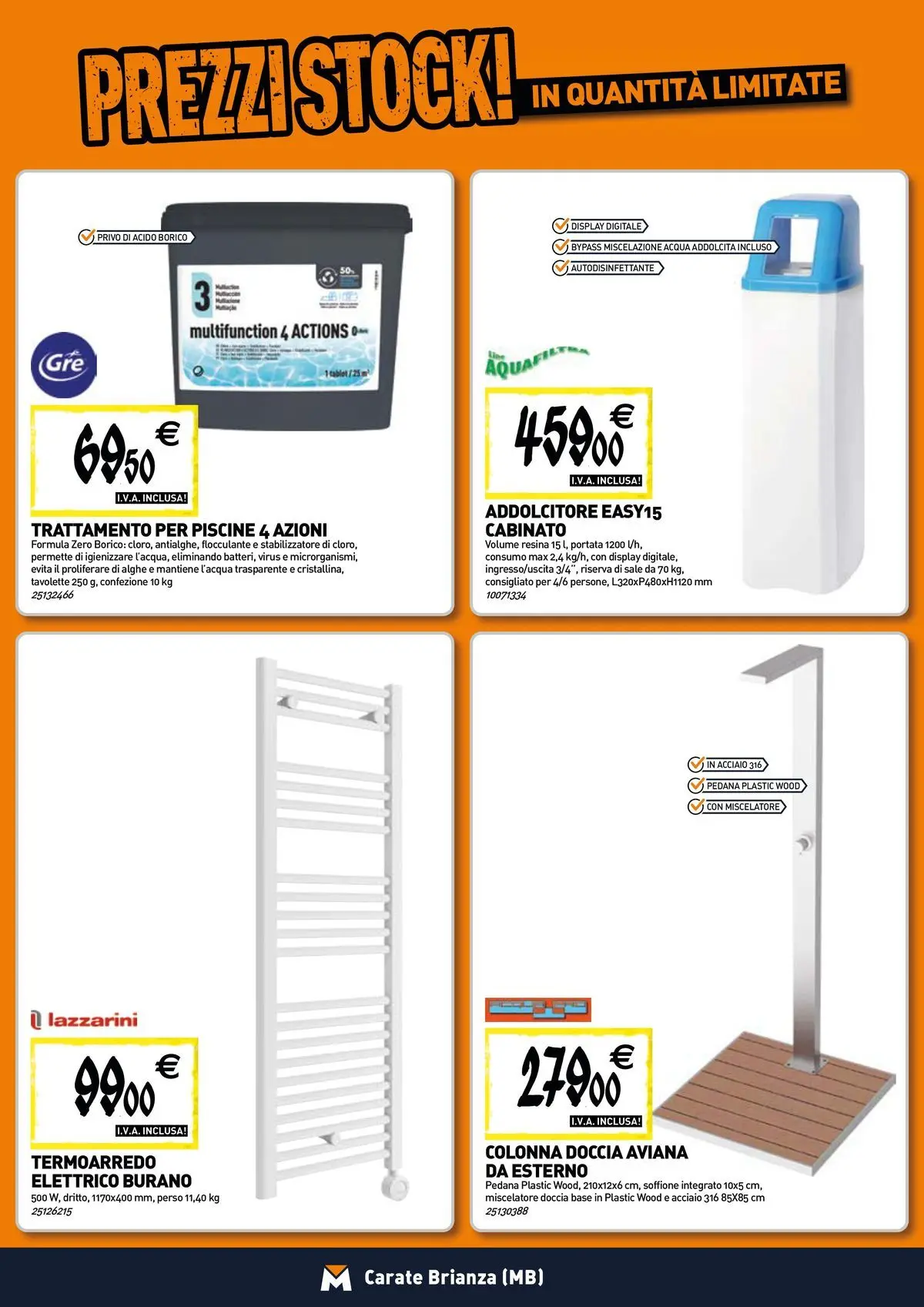 Nuovo TECNOMAT - Straordinari prezzi stock! dal 30/07/2026 > offerte anteprima 🛍️ | Pagina: 6 | Prodotti: Sale, Miscelatore, Doccia
