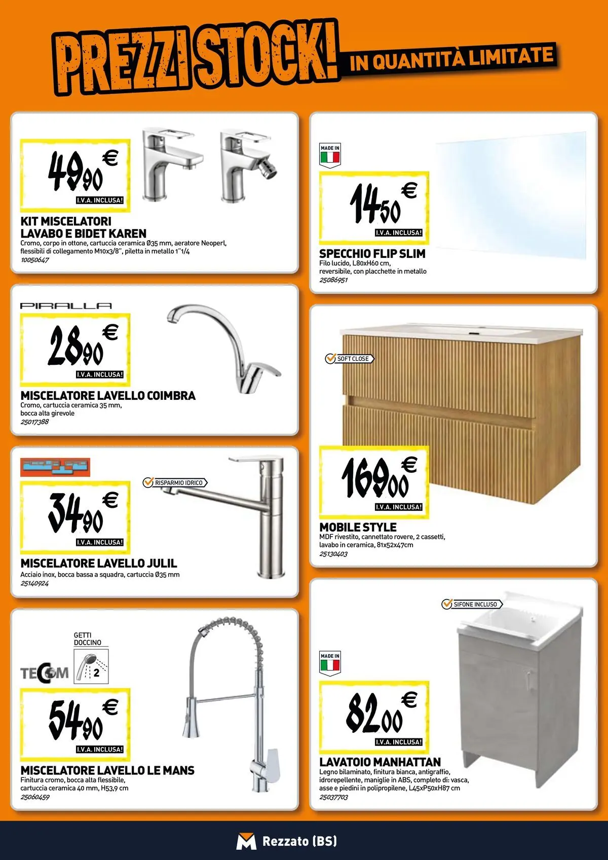 Nuovo TECNOMAT - Straordinari prezzi stock! dal 30/07/2026 > offerte anteprima 🛍️ | Pagina: 5 | Prodotti: Mobile, Lavello, Miscelatore, Specchio