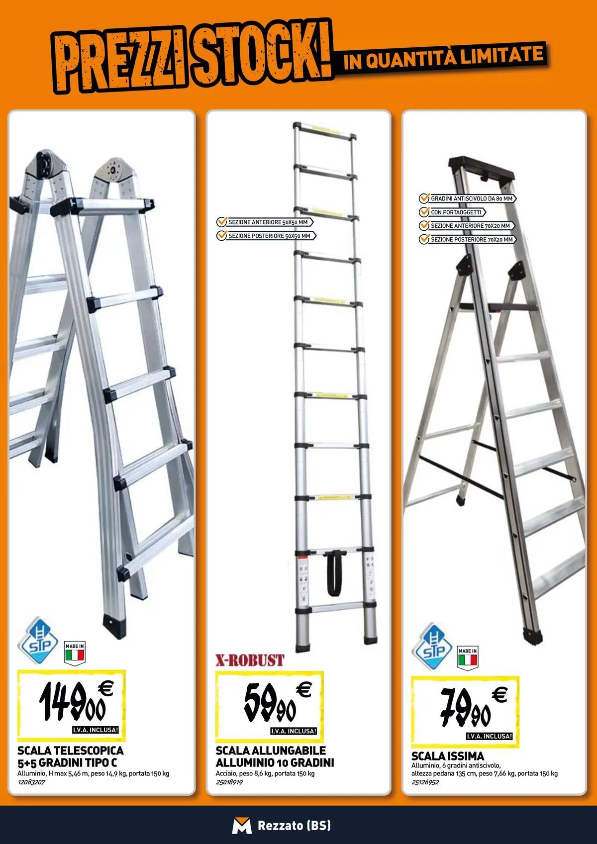 Nuovo TECNOMAT - Straordinari prezzi stock! dal 30/07/2026 > offerte anteprima 🛍️ | Pagina: 15 | Prodotti: Scala, Alluminio