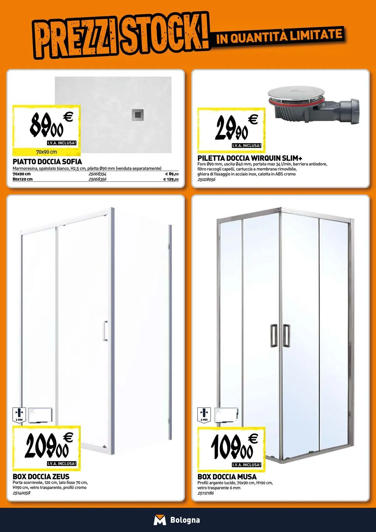 Nuovo TECNOMAT - Straordinari prezzi stock! dal 30/07/2026 > offerte anteprima 🛍️ | Pagina: 2 | Prodotti: Box doccia, Piatto, Doccia