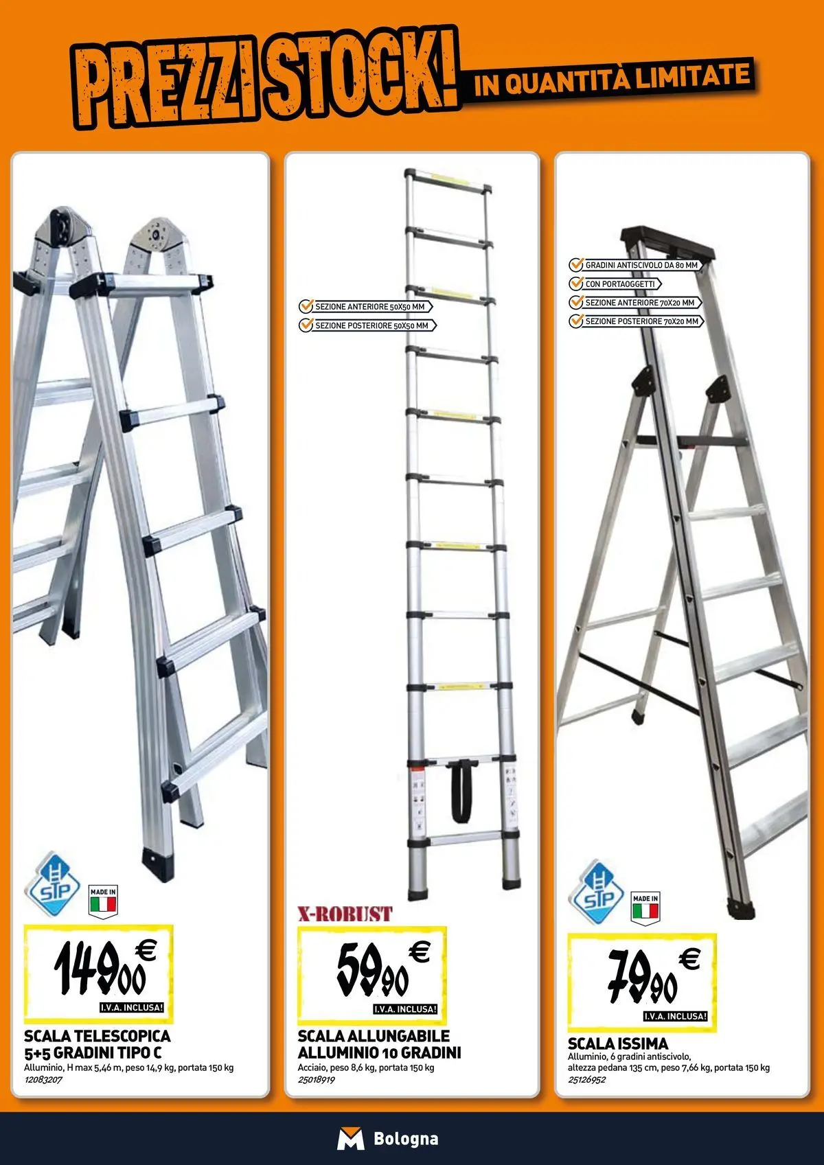 Nuovo TECNOMAT - Straordinari prezzi stock! dal 30/07/2026 > offerte anteprima 🛍️ | Pagina: 15 | Prodotti: Scala, Alluminio