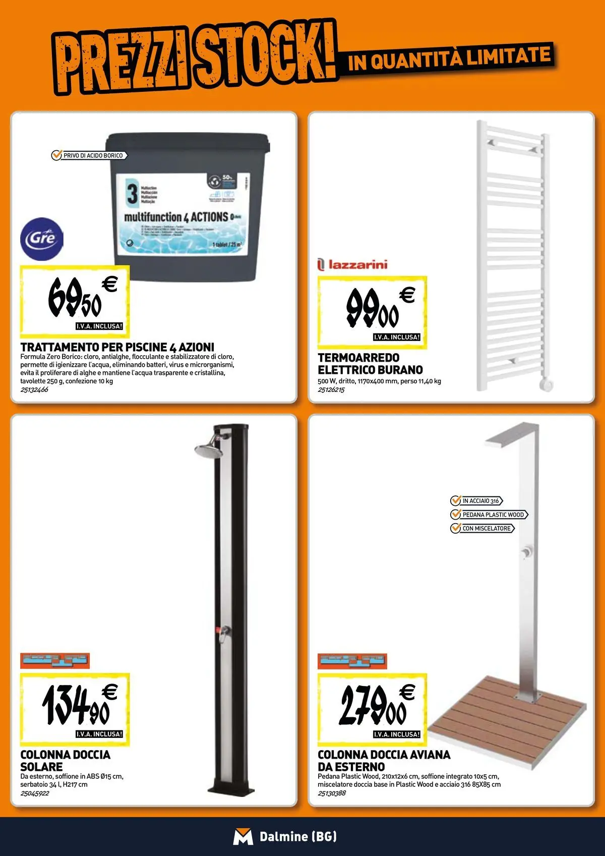 Nuovo TECNOMAT - Straordinari prezzi stock! dal 30/07/2026 > offerte anteprima 🛍️ | Pagina: 6 | Prodotti: Tablet, Miscelatore, Doccia