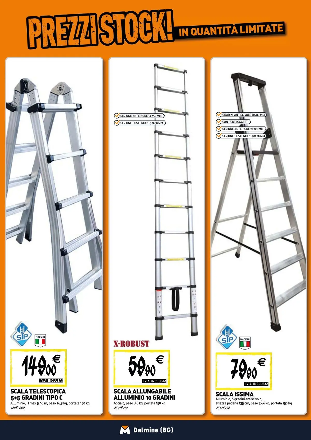 Nuovo TECNOMAT - Straordinari prezzi stock! dal 30/07/2026 > offerte anteprima 🛍️ | Pagina: 14 | Prodotti: Scala, Alluminio