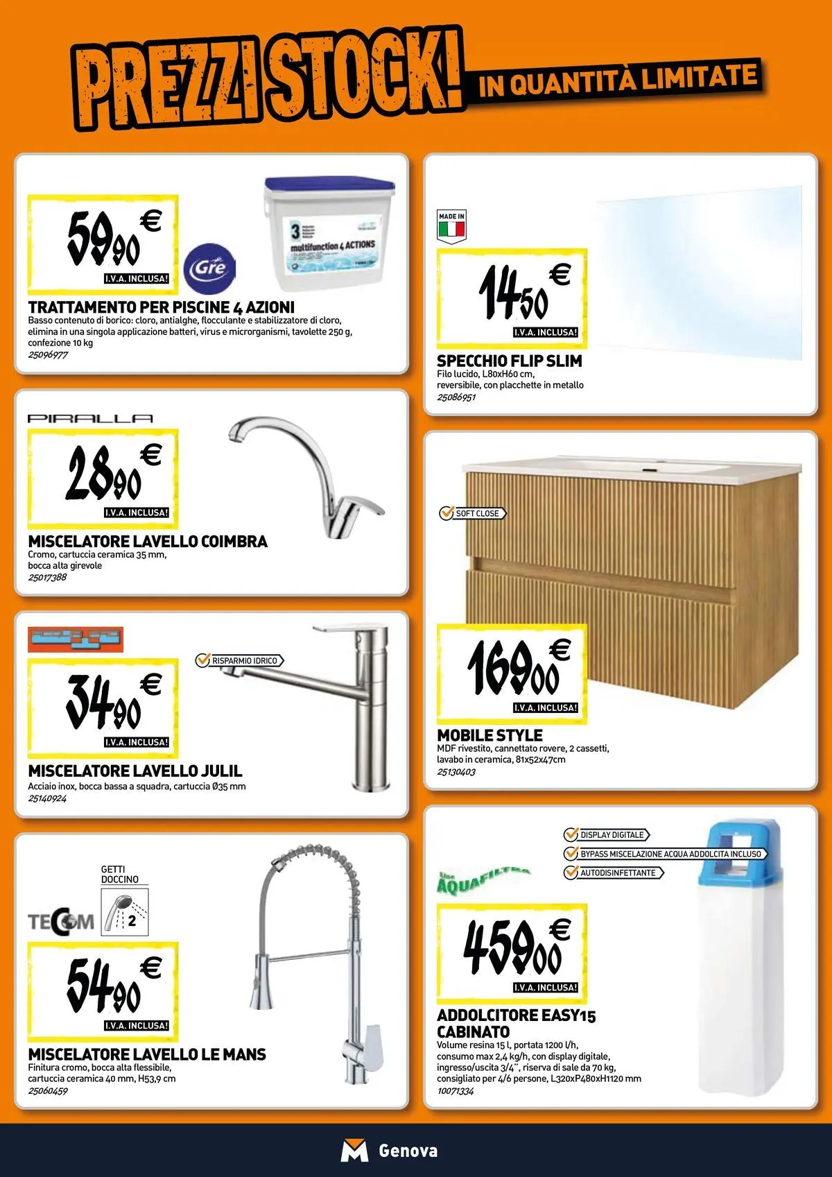 Nuovo TECNOMAT - Straordinari prezzi stock! dal 30/07/2026 > offerte anteprima 🛍️ | Pagina: 5 | Prodotti: Sale, Lavello, Miscelatore, Specchio