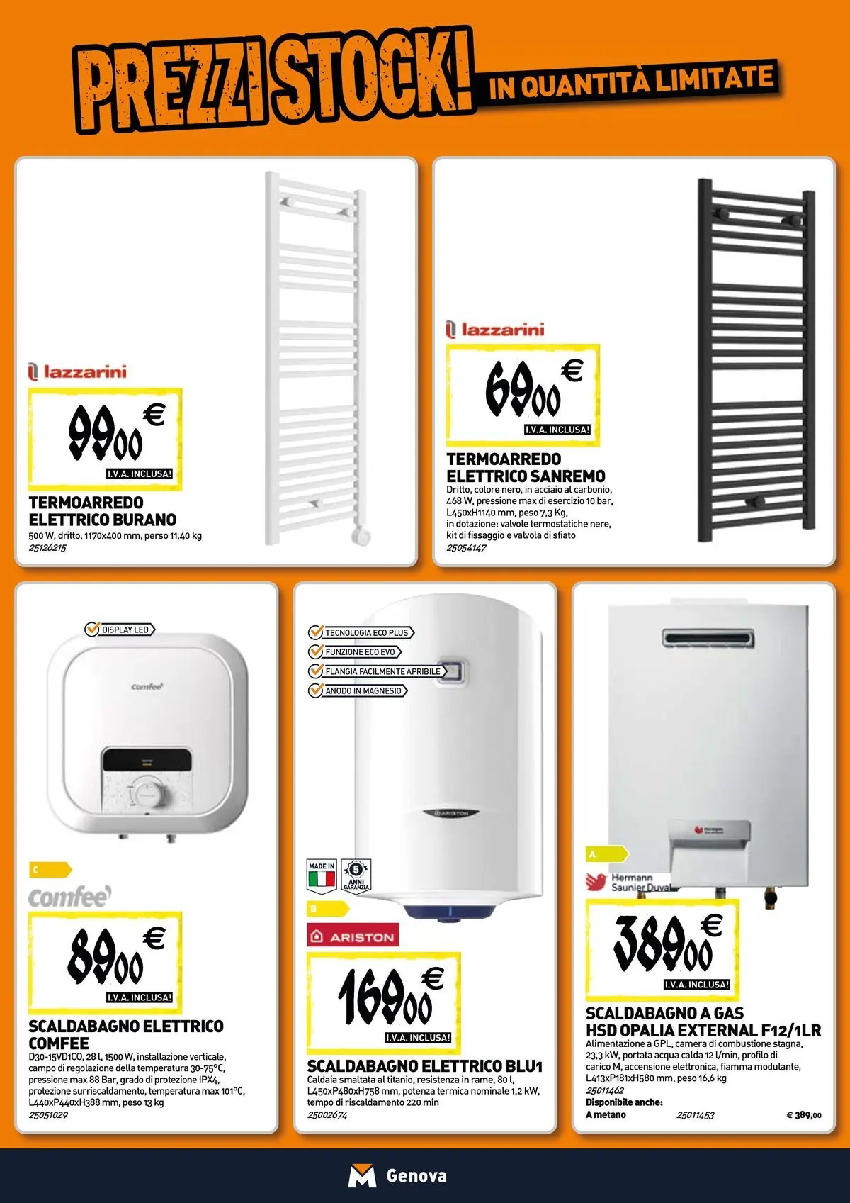 Nuovo TECNOMAT - Straordinari prezzi stock! dal 30/07/2026 > offerte anteprima 🛍️ | Pagina: 6 | Prodotti: Scaldabagno, Caldaia, Acqua
