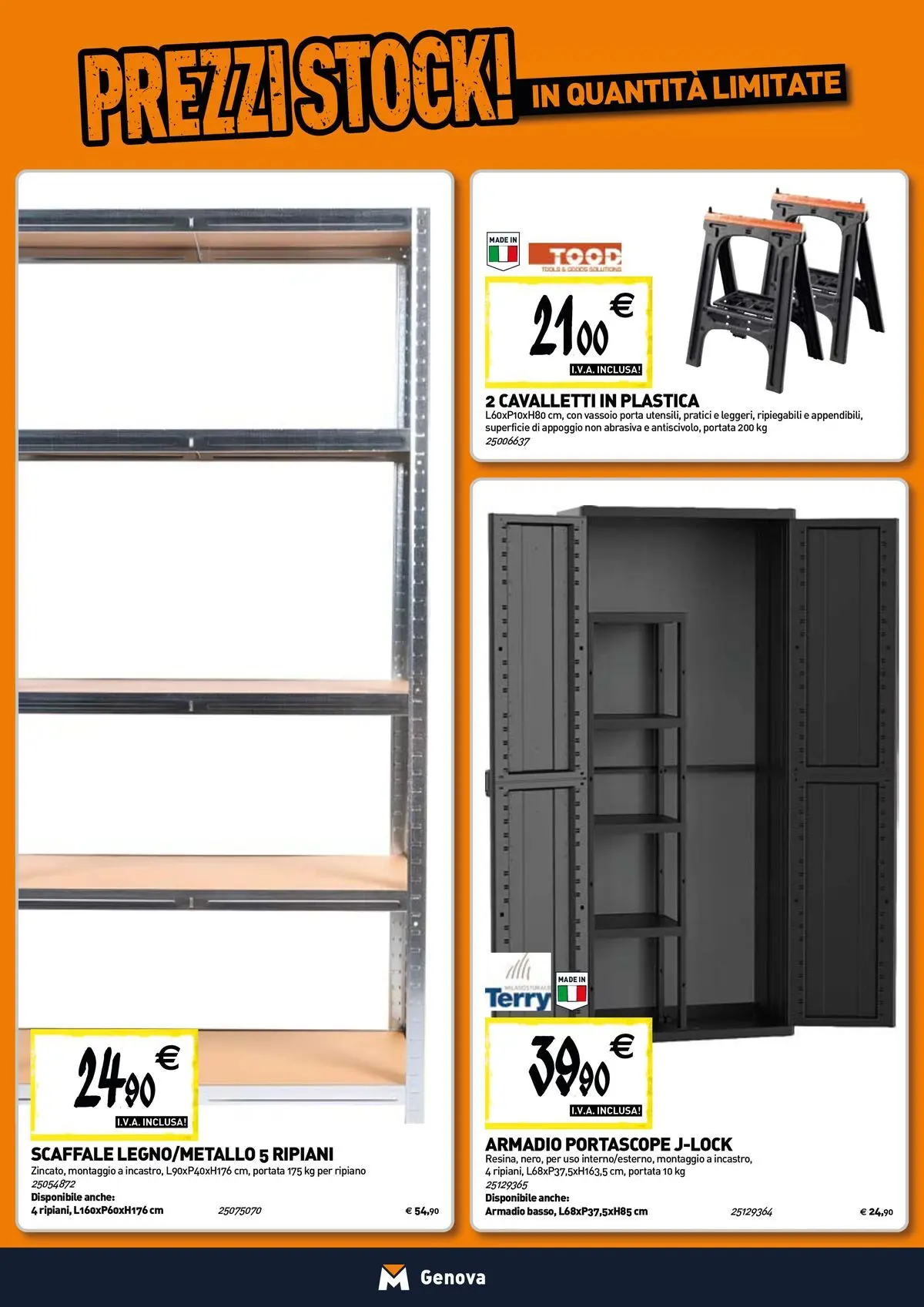 Nuovo TECNOMAT - Straordinari prezzi stock! dal 30/07/2026 > offerte anteprima 🛍️ | Pagina: 16 | Prodotti: Ripiano, Scaffale, Vassoio, Armadio