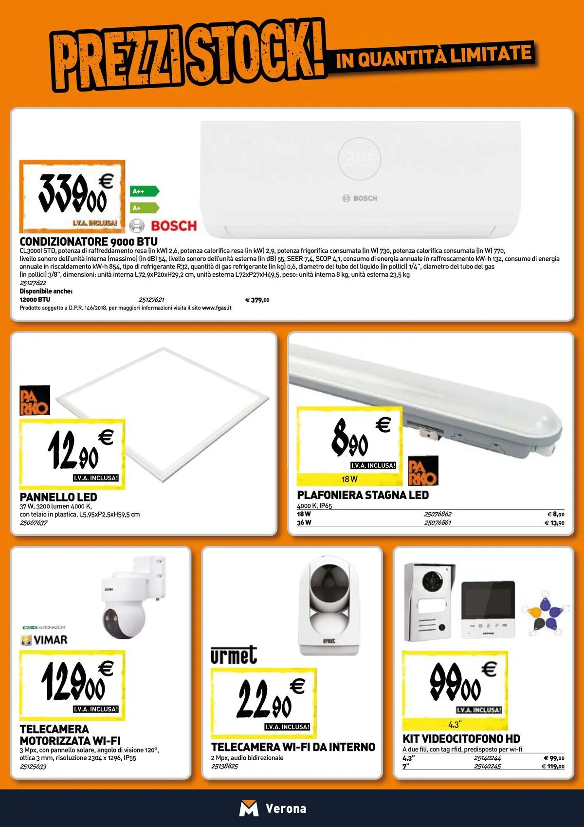Nuovo TECNOMAT - Straordinari prezzi stock! dal 30/07/2026 > offerte anteprima 🛍️ | Pagina: 9 | Prodotti: Tubo, Audio, Condizionatore
