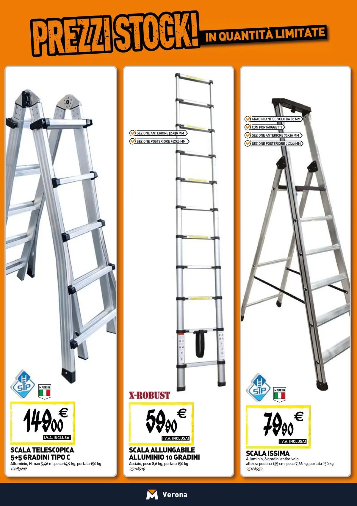 Nuovo TECNOMAT - Straordinari prezzi stock! dal 30/07/2026 > offerte anteprima 🛍️ | Pagina: 15 | Prodotti: Scala, Alluminio