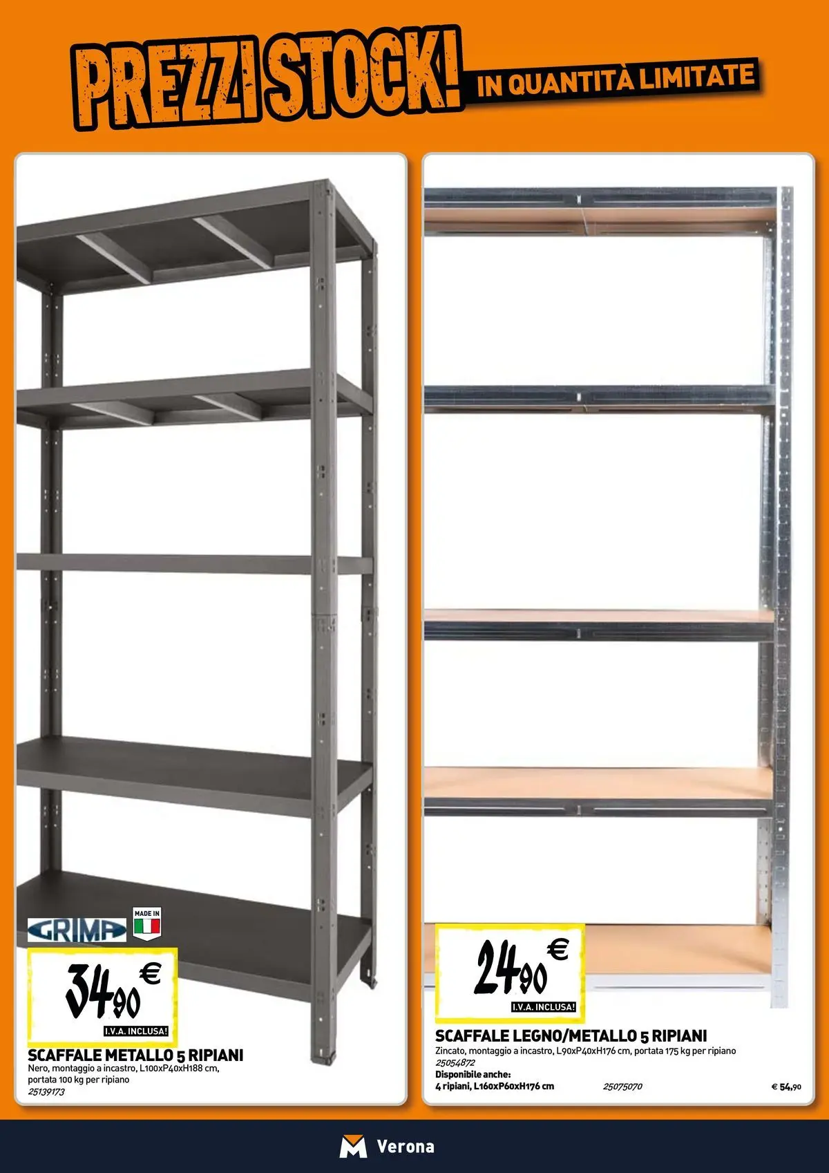 Nuovo TECNOMAT - Straordinari prezzi stock! dal 30/07/2026 > offerte anteprima 🛍️ | Pagina: 16 | Prodotti: Ripiano, Scaffale