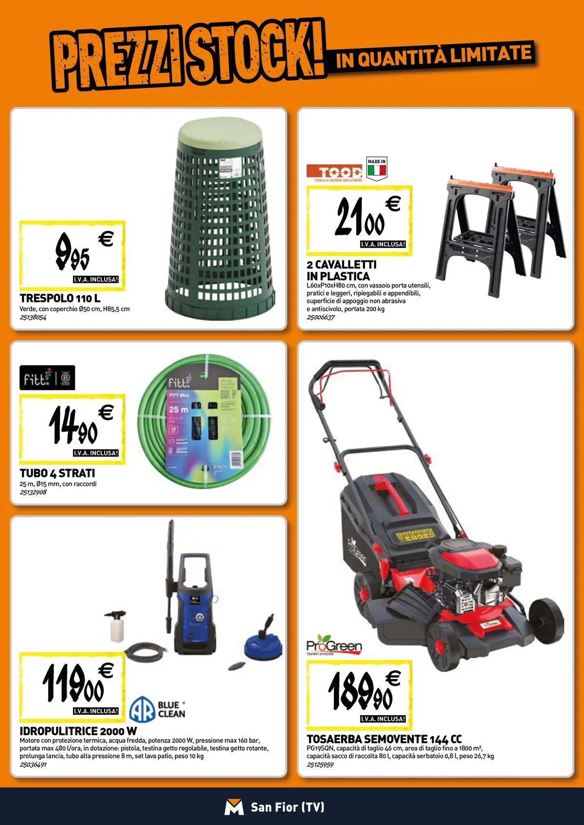 Nuovo TECNOMAT - Straordinari prezzi stock! dal 30/07/2026 > offerte anteprima 🛍️ | Pagina: 16 | Prodotti: Acqua, Tubo, TV, Idropulitrice