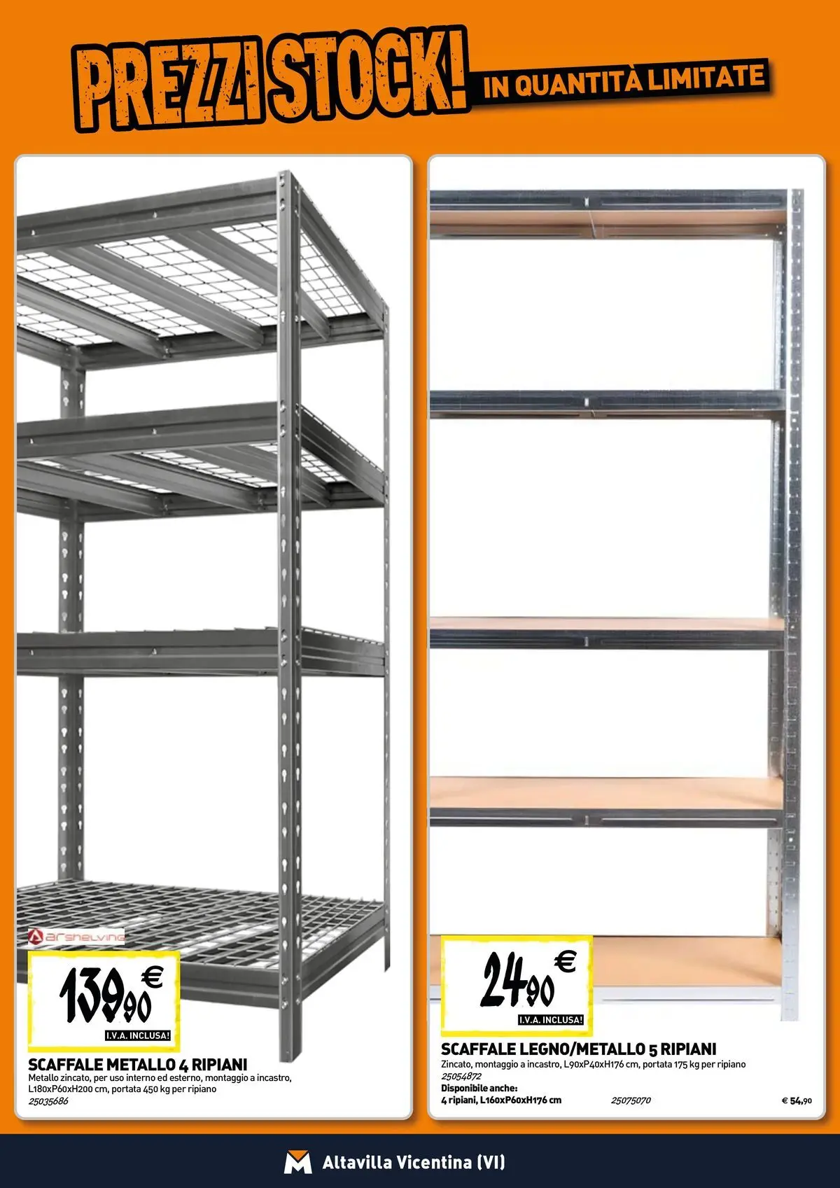 Nuovo TECNOMAT - Straordinari prezzi stock! dal 30/07/2026 > offerte anteprima 🛍️ | Pagina: 15 | Prodotti: Ripiano, Scaffale