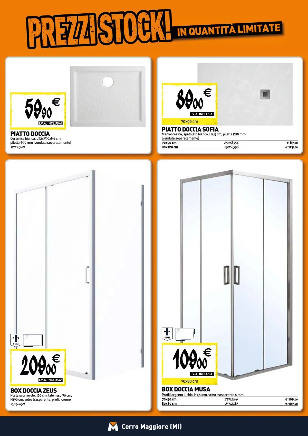 Nuovo TECNOMAT - Straordinari prezzi stock! dal 30/07/2026 > offerte anteprima 🛍️ | Pagina: 2 | Prodotti: Box doccia, Piatto, Doccia
