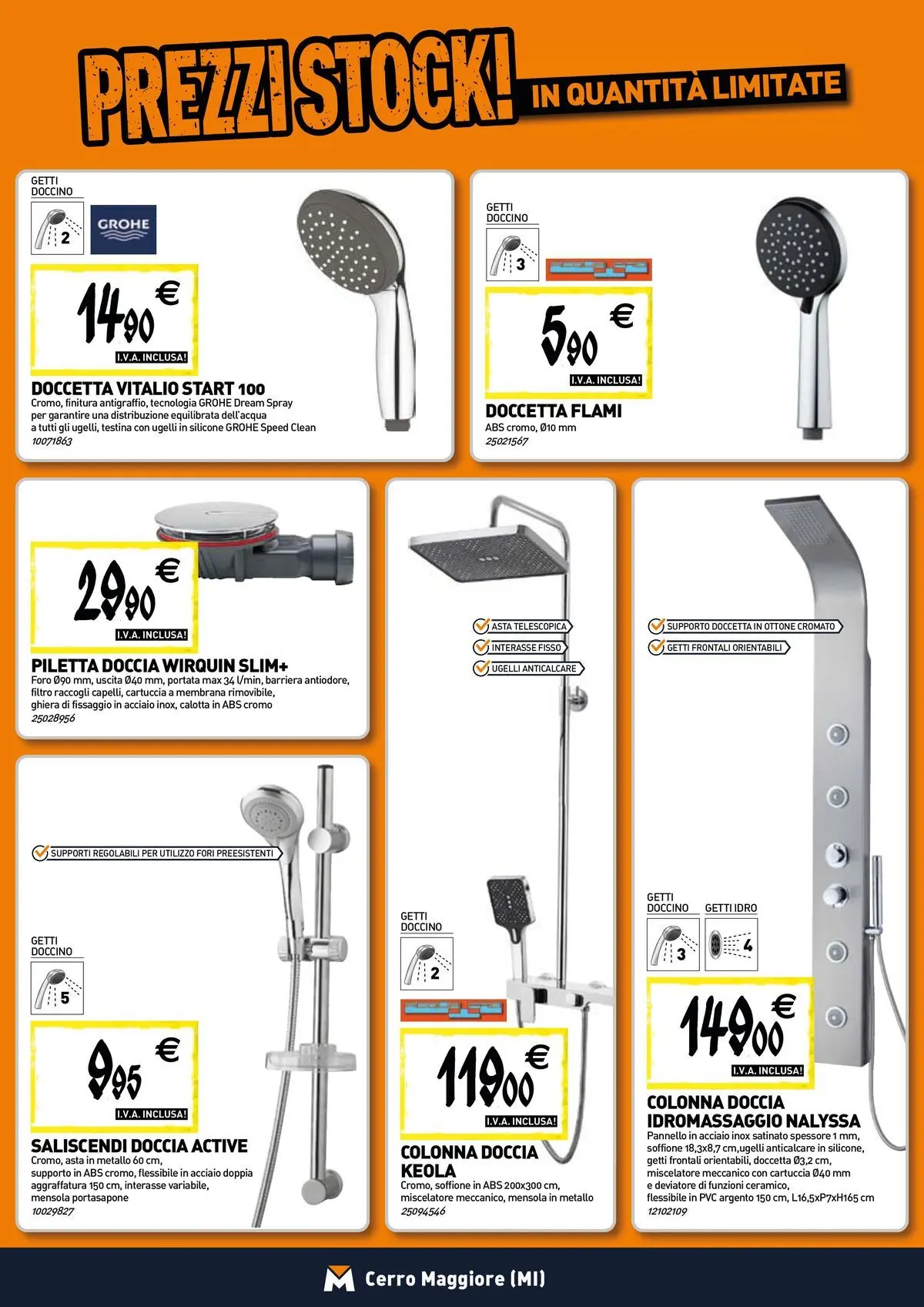 Nuovo TECNOMAT - Straordinari prezzi stock! dal 30/07/2026 > offerte anteprima 🛍️ | Pagina: 3 | Prodotti: Anticalcare, Miscelatore, Silicone, Doccia