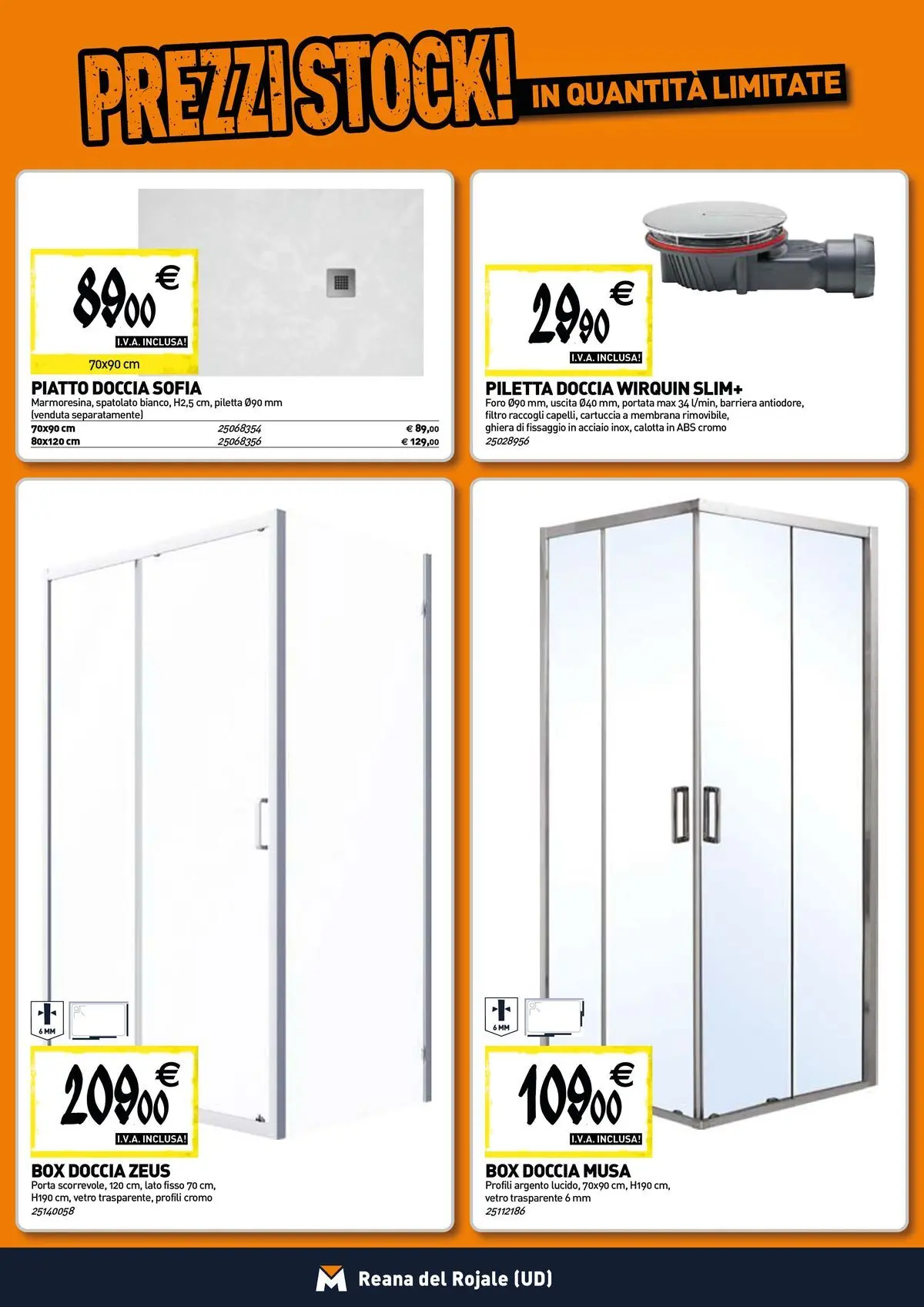 Nuovo TECNOMAT - Straordinari prezzi stock! dal 30/07/2026 > offerte anteprima 🛍️ | Pagina: 2 | Prodotti: Box doccia, Piatto, Doccia