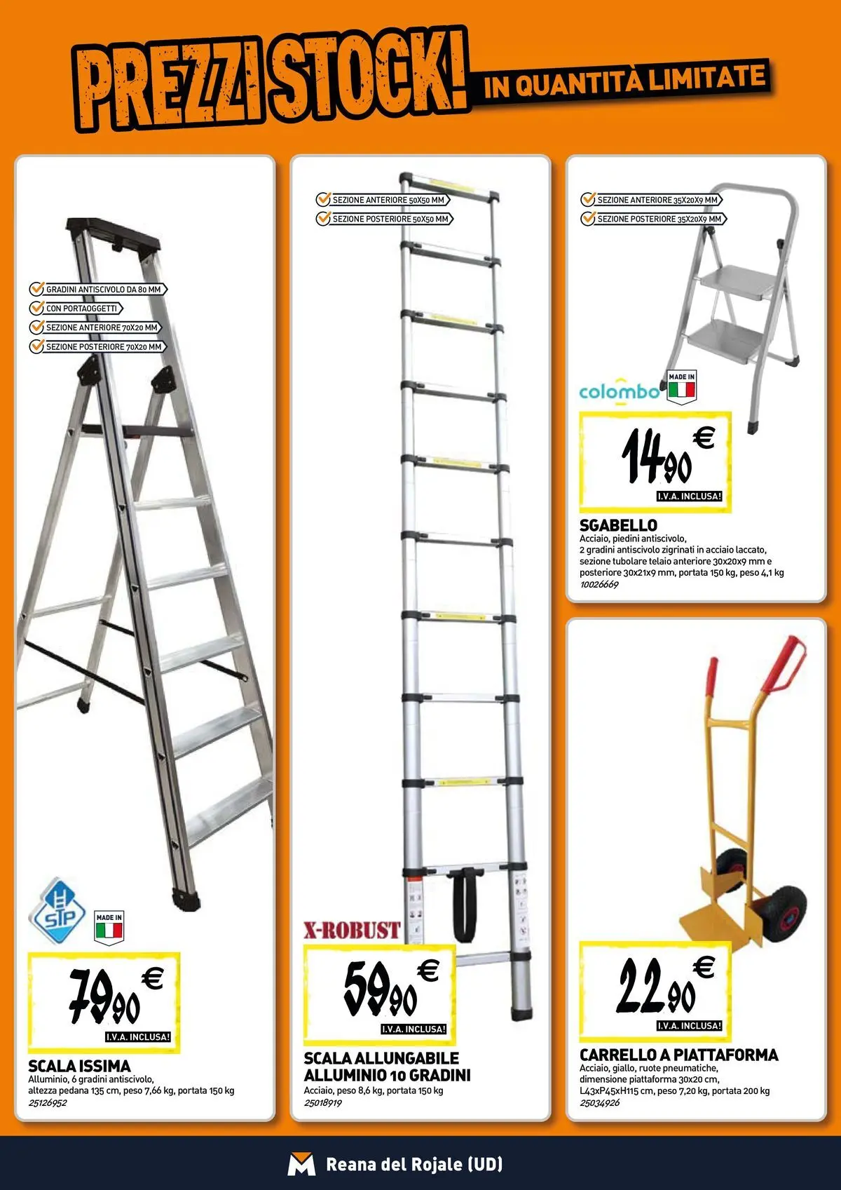 Nuovo TECNOMAT - Straordinari prezzi stock! dal 30/07/2026 > offerte anteprima 🛍️ | Pagina: 15 | Prodotti: Carrello, Sgabello, Scala, Alluminio