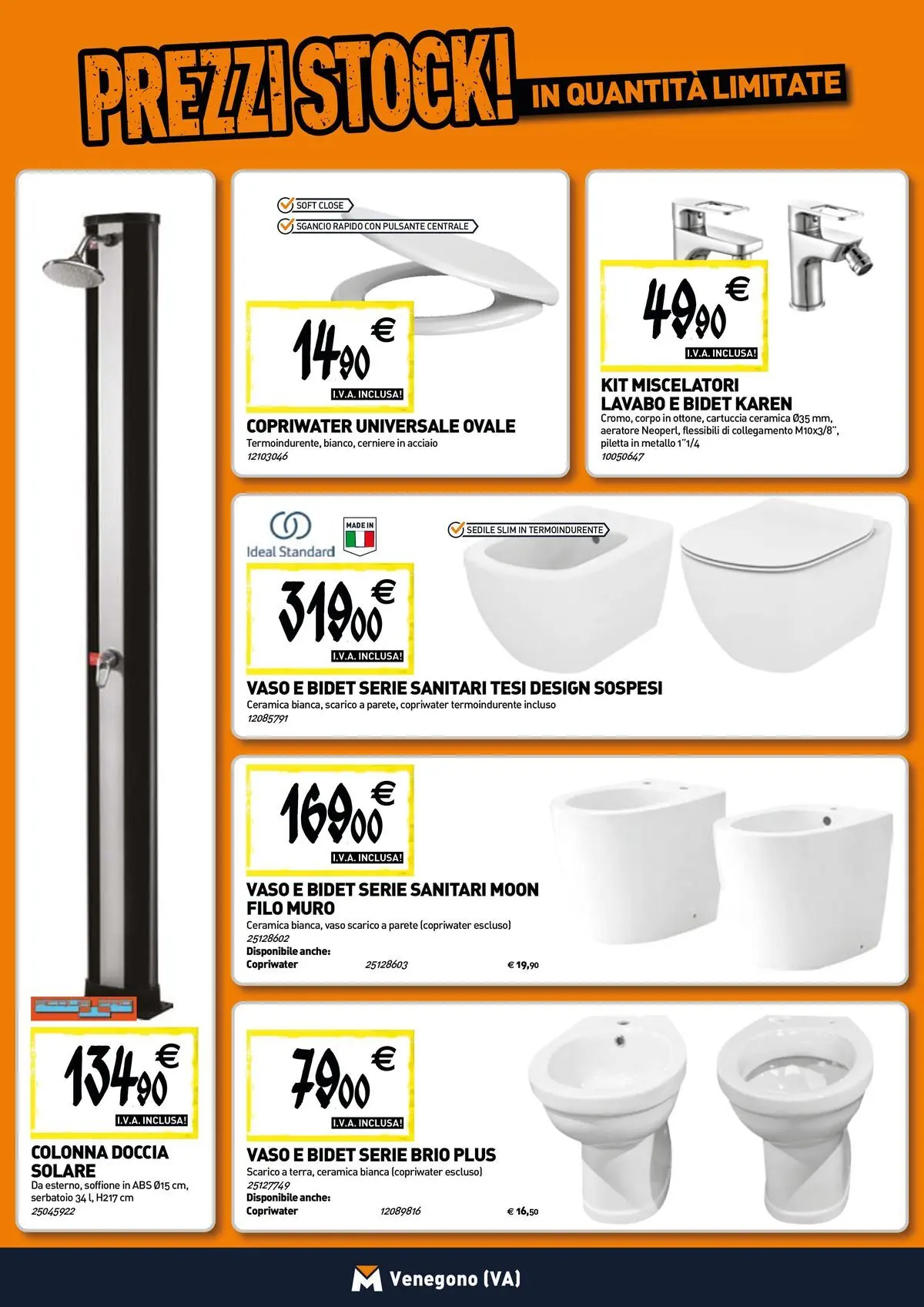 Nuovo TECNOMAT - Straordinari prezzi stock! dal 30/07/2026 > offerte anteprima 🛍️ | Pagina: 4 | Prodotti: Doccia, Vaso