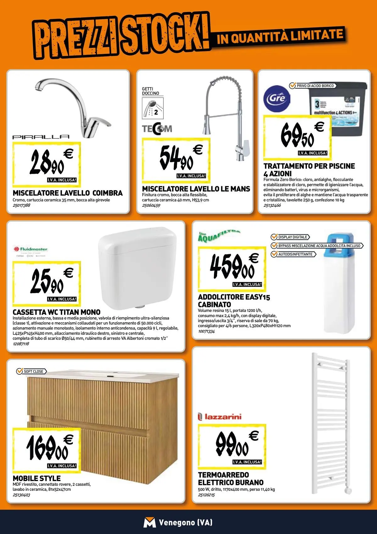 Nuovo TECNOMAT - Straordinari prezzi stock! dal 30/07/2026 > offerte anteprima 🛍️ | Pagina: 5 | Prodotti: Mobile, Sale, Tubo, Lavello